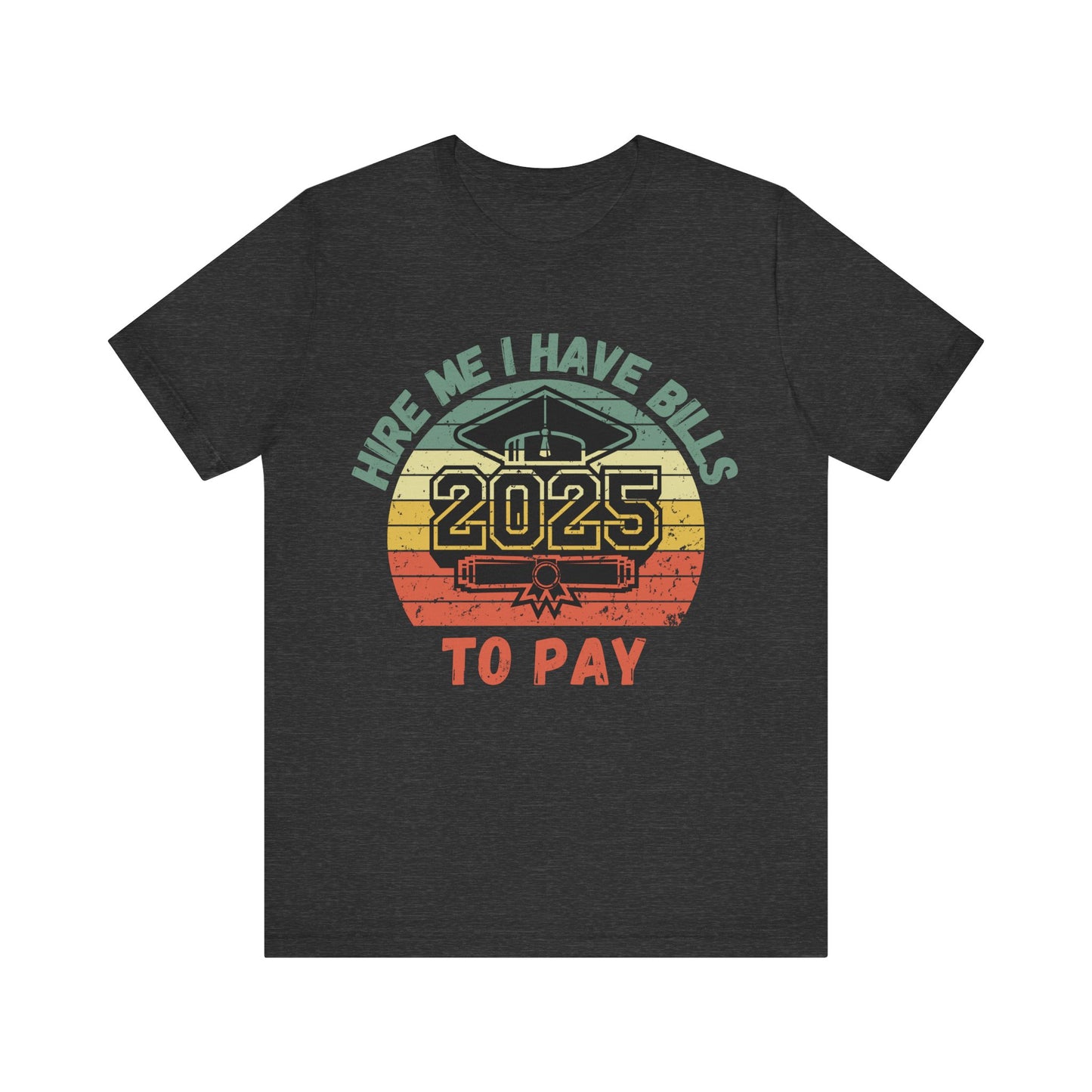 Funny Graduation T-Shirt Class of 2025 Great Gift Idea For Graduates