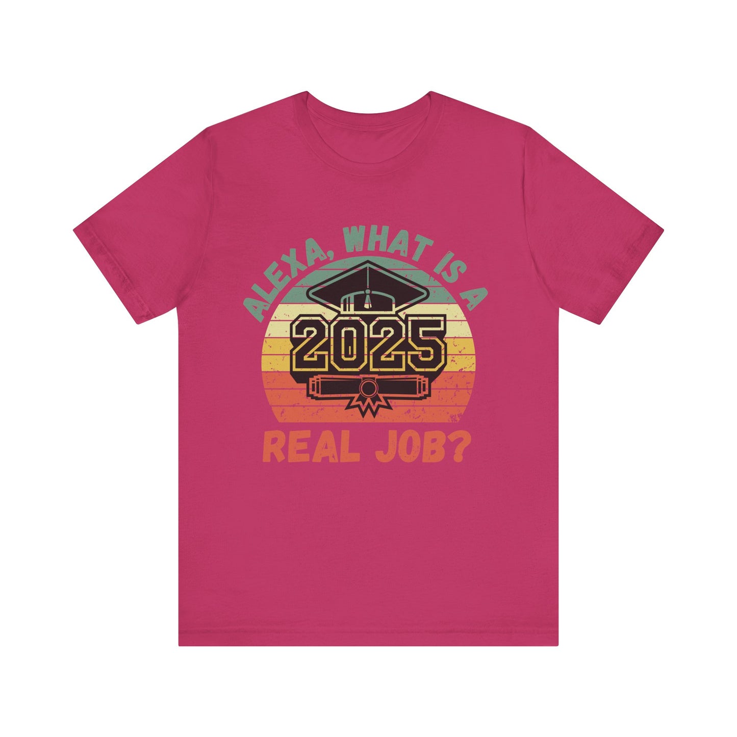 Funny Graduation T-Shirt Class of 2025 Great Gift Idea For Graduates