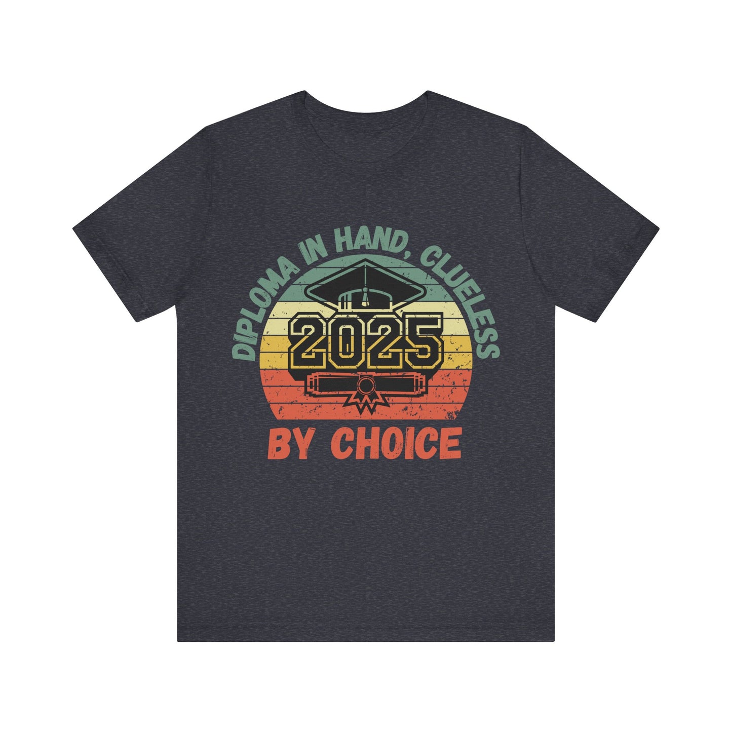 Funny Graduation T-Shirt Class of 2025 Great Gift Idea For Graduates