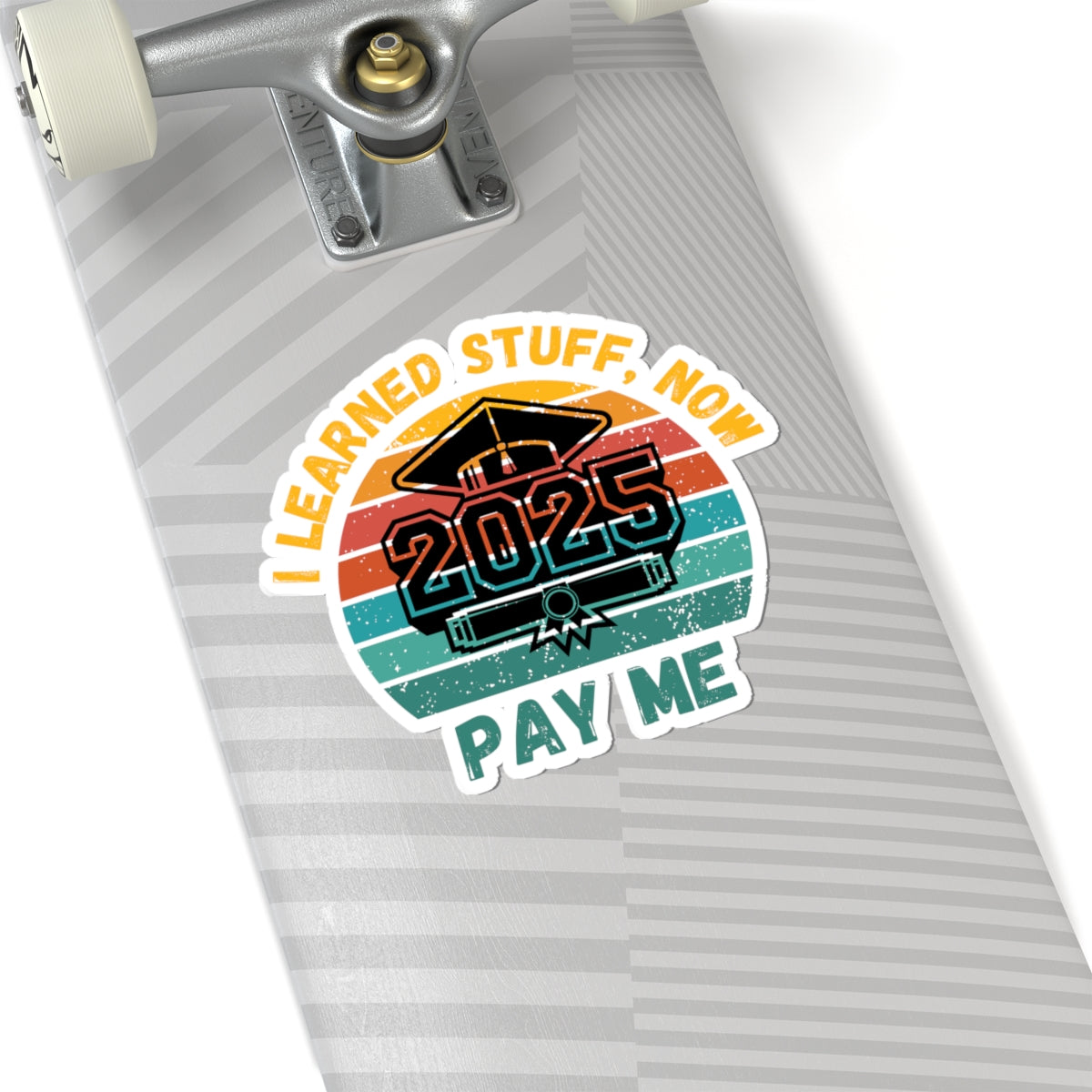 Funny Graduation Sticker Class of 2025 Great Gift Idea For Graduates