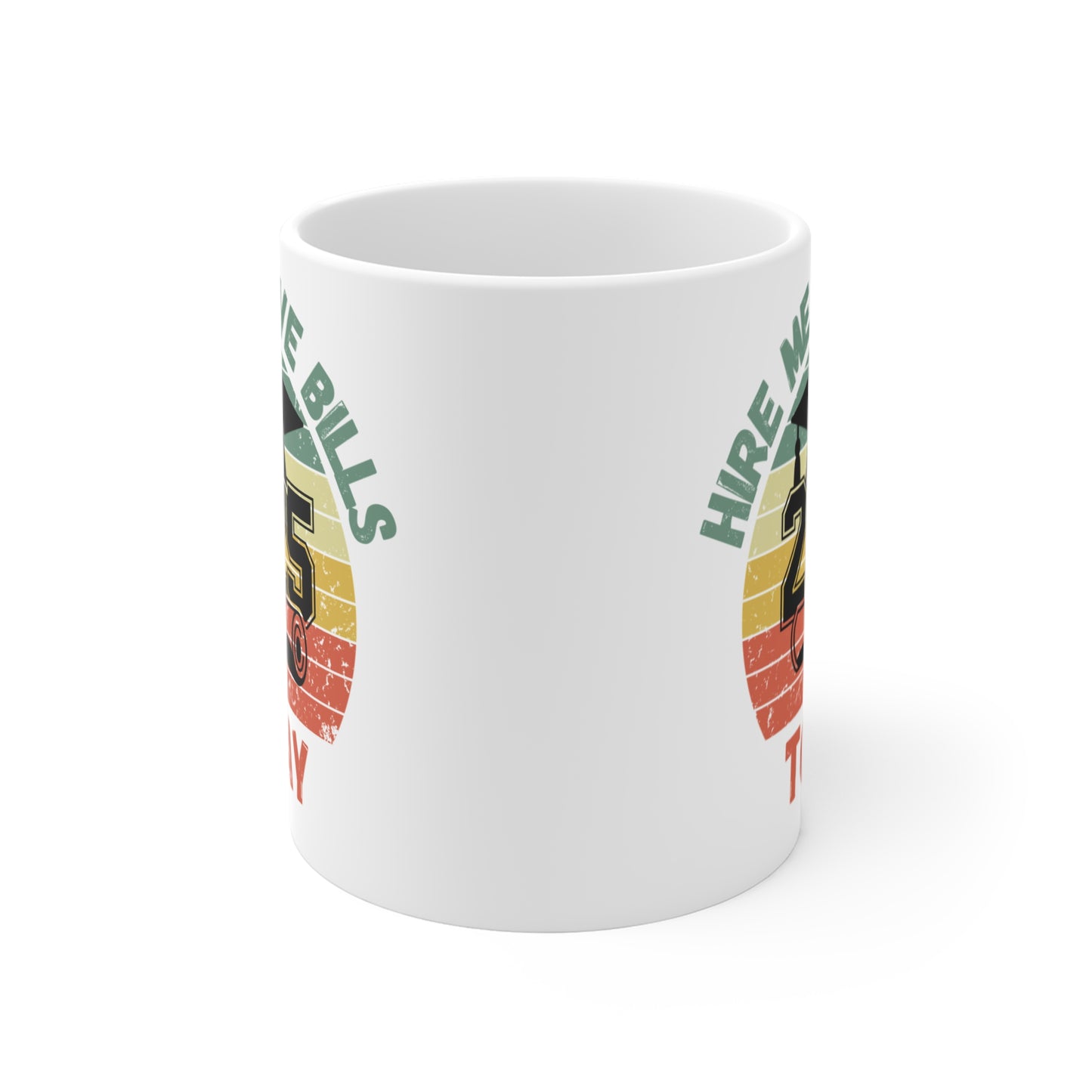 Funny Graduation Coffee Mug Class of 2025 Great Gift Idea For Graduates