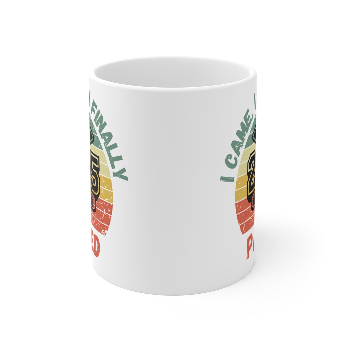 Funny Graduation Coffee Mug Class of 2025 Great Gift Idea For Graduates