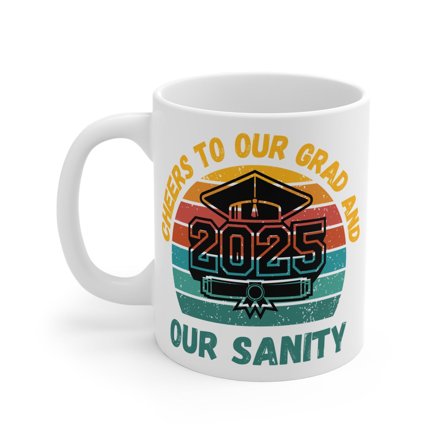 Funny Graduation Coffee Mug Class of 2025 Great Gift Idea For Graduates