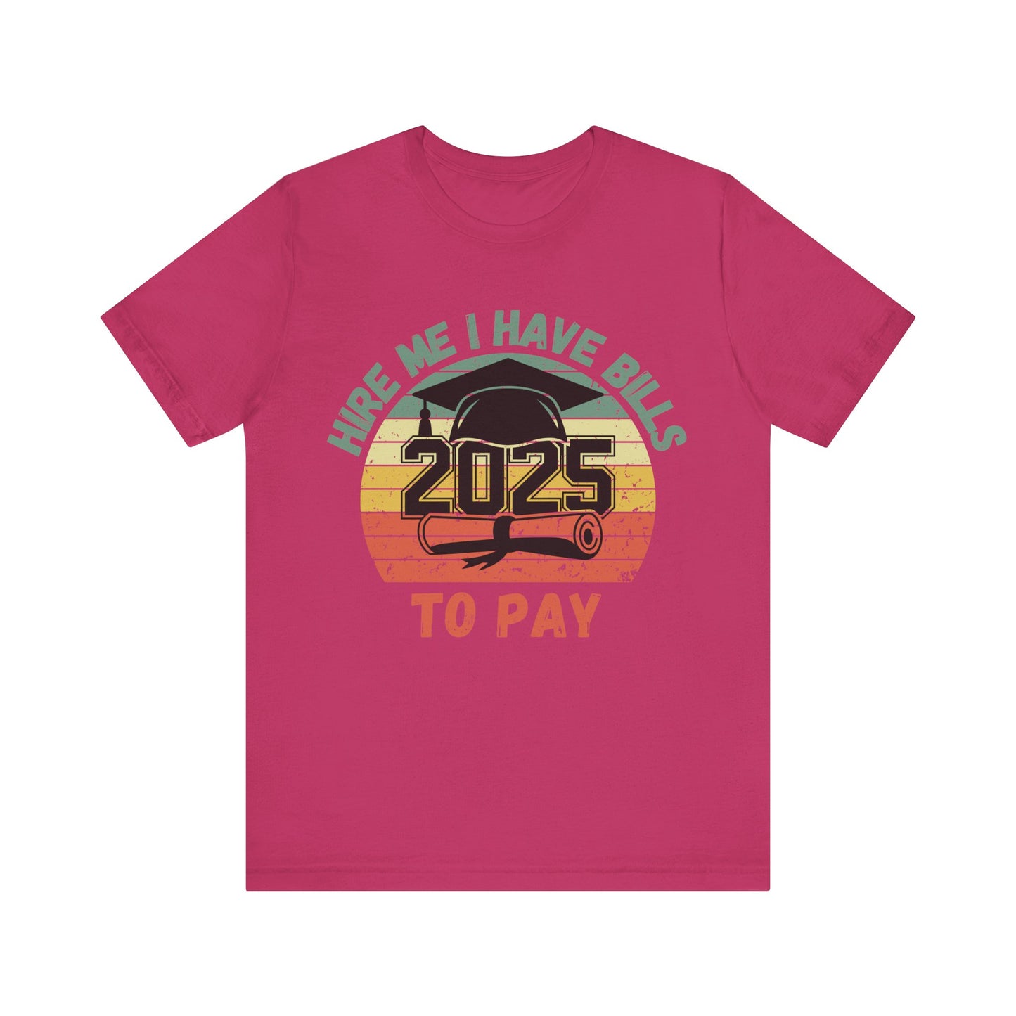 Funny Graduation T-Shirt Class of 2025 Great Gift Idea For Graduates