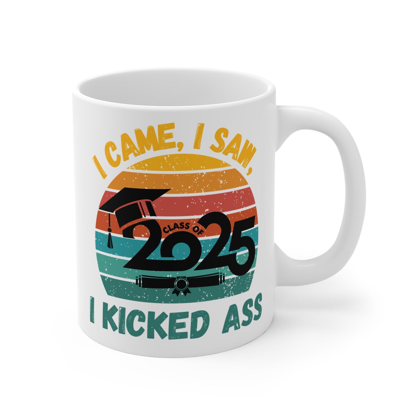Funny Graduation Coffee Mug Class of 2025 Great Gift Idea For Graduates