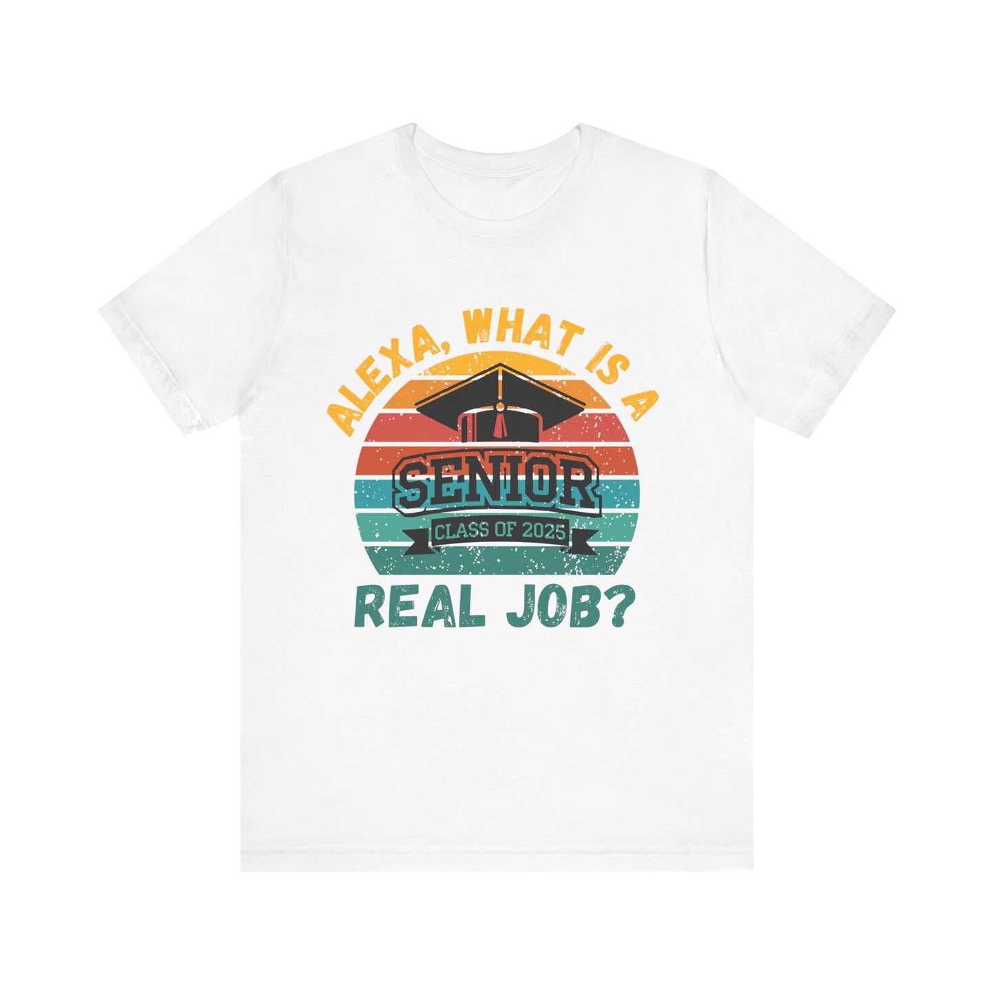 Funny Graduation T-Shirt Class of 2025 Great Gift Idea For Graduates