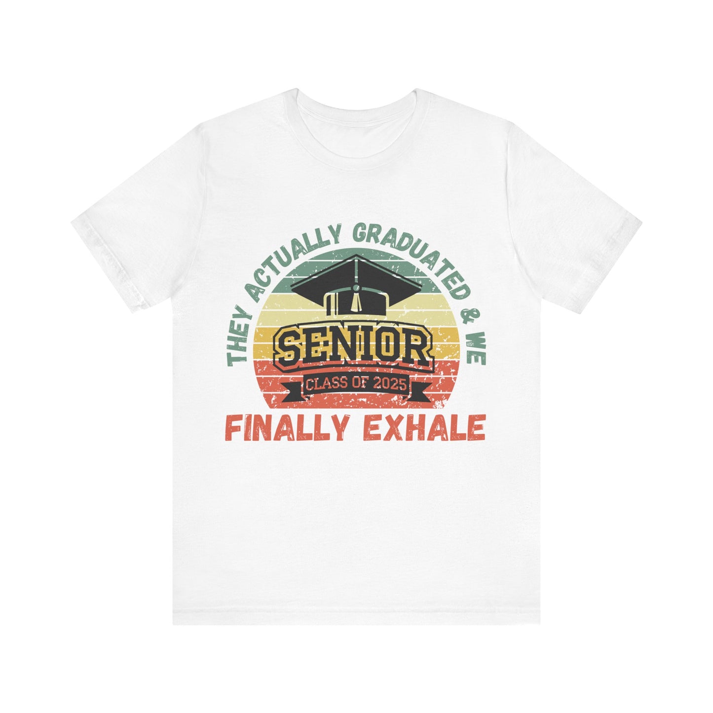 Funny Graduation T-Shirt Class of 2025 Great Gift Idea For Graduates