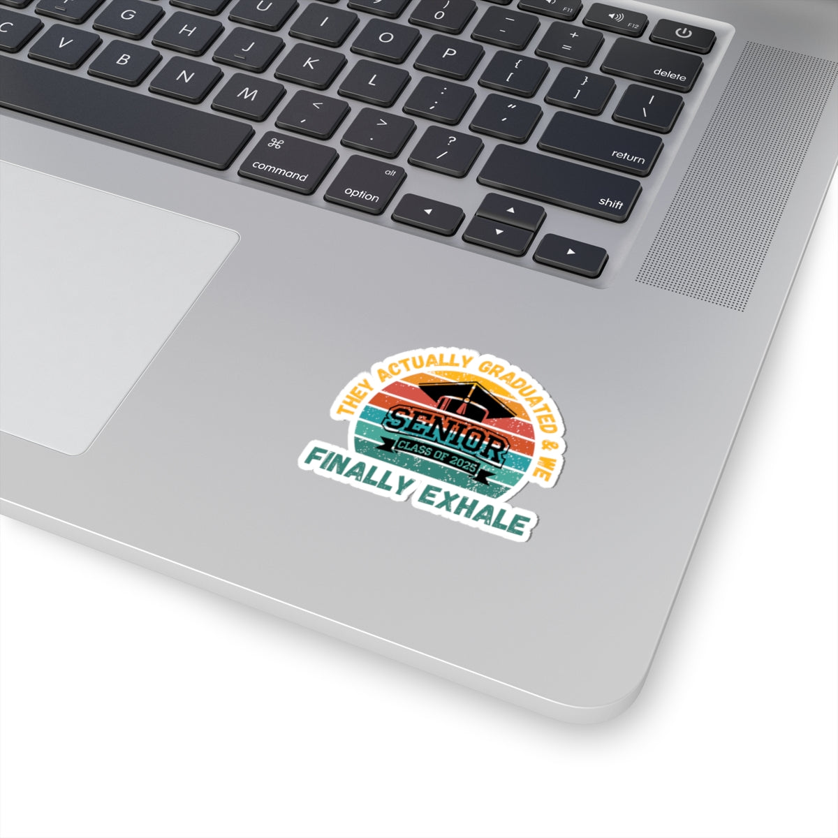 Funny Graduation Sticker Class of 2025 Great Gift Idea For Graduates