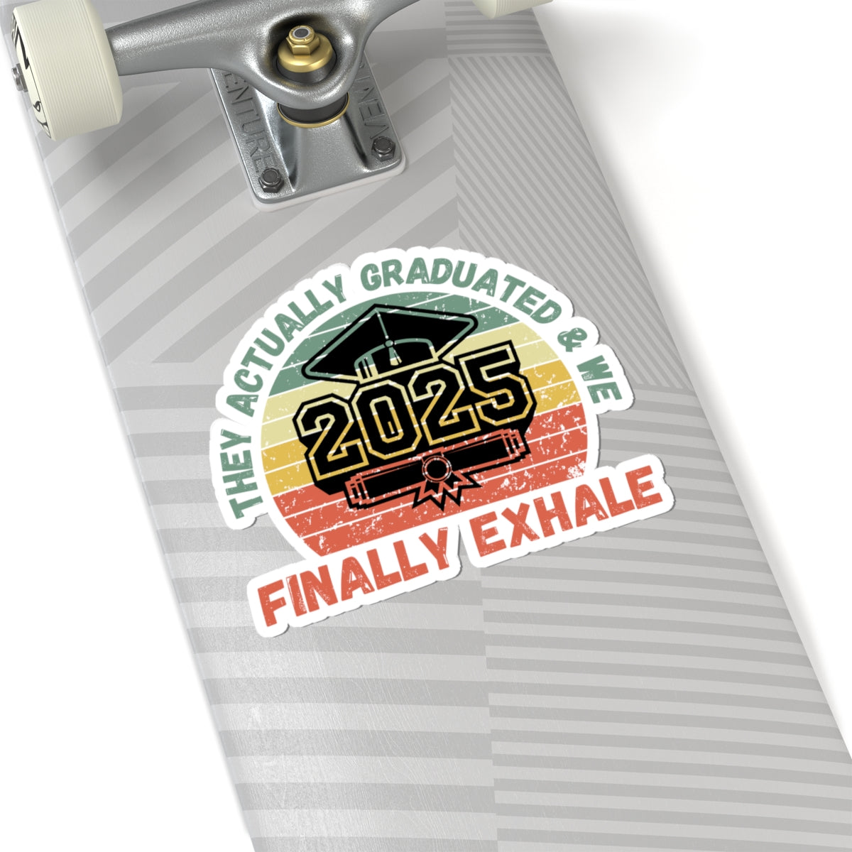 Funny Graduation Sticker Class of 2025 Great Gift Idea For Graduates