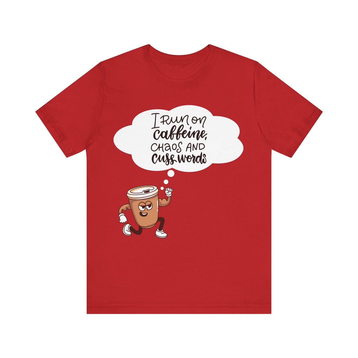 Funny Caffeine Chaos Short Sleeve T-Shirt for Coffee Lovers