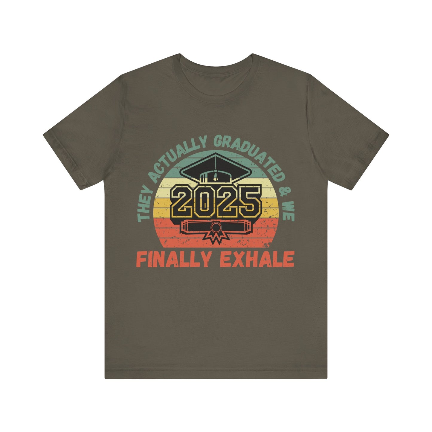 Funny Graduation T-Shirt Class of 2025 Great Gift Idea For Graduates