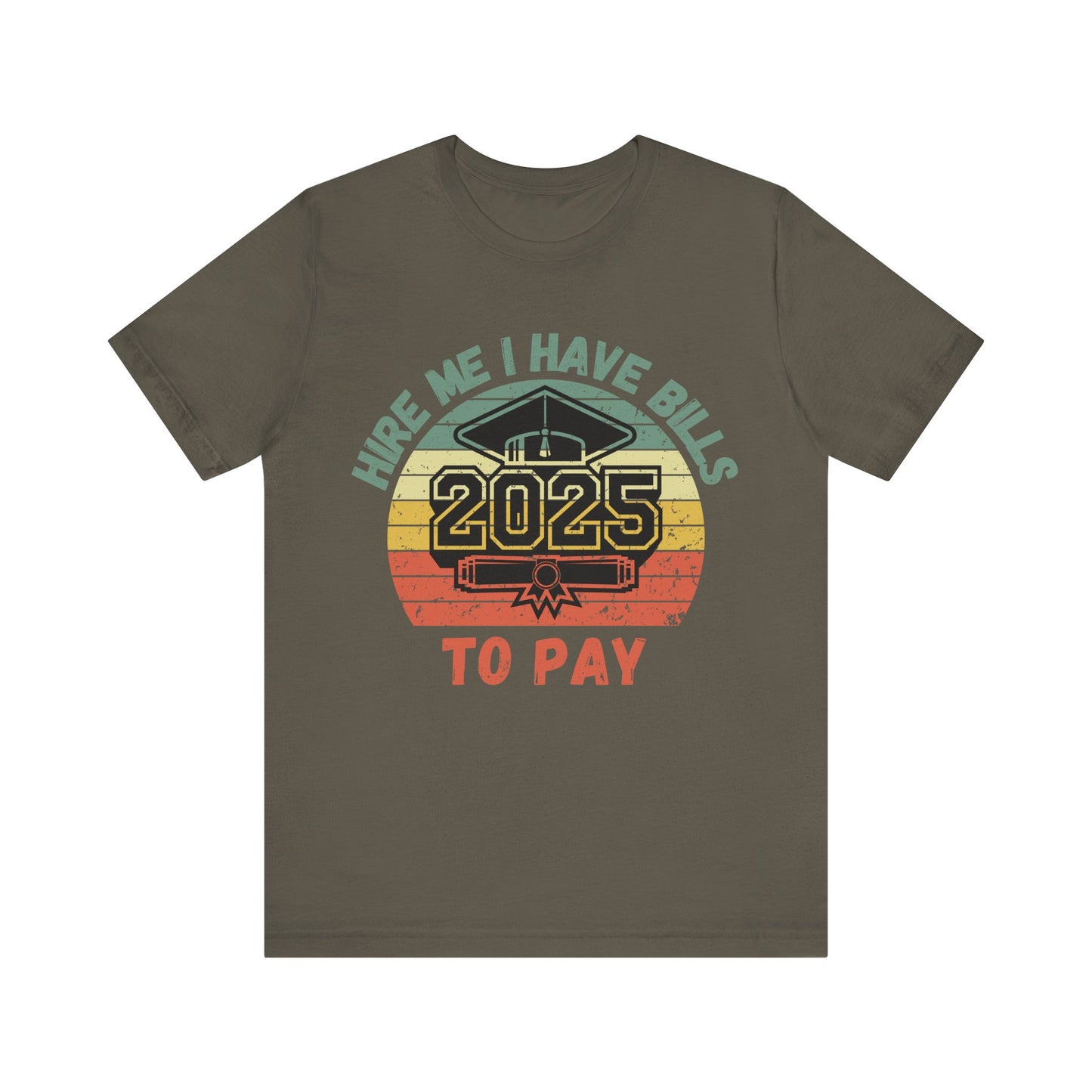 Funny Graduation T-Shirt Class of 2025 Great Gift Idea For Graduates