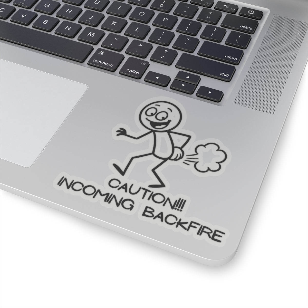 Funny Fart Humor Sticker "Caution!!! Incoming Backfire"