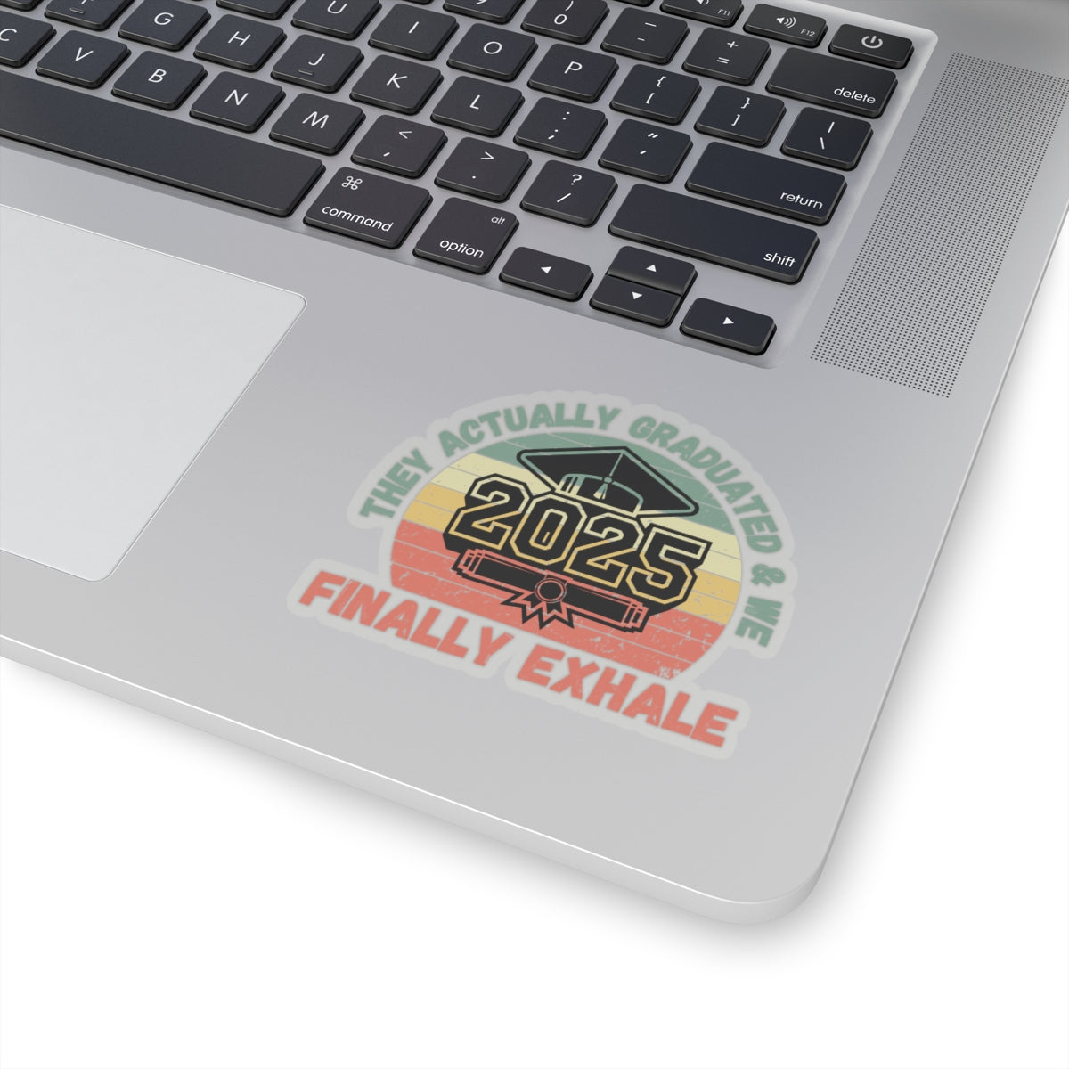 Funny Graduation Sticker Class of 2025 Great Gift Idea For Graduates