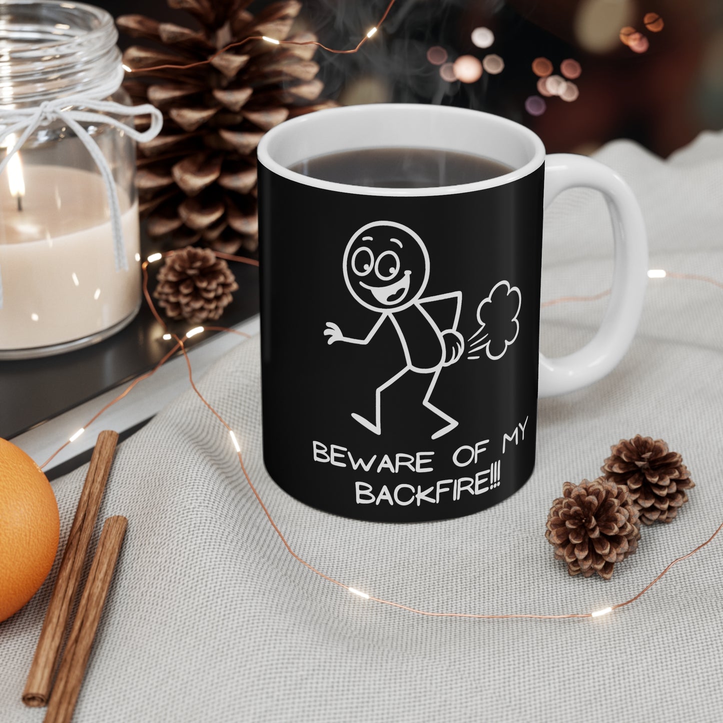 Funny Fart Humor 11oz. Coffee Mug "Beware Of My Backfire"