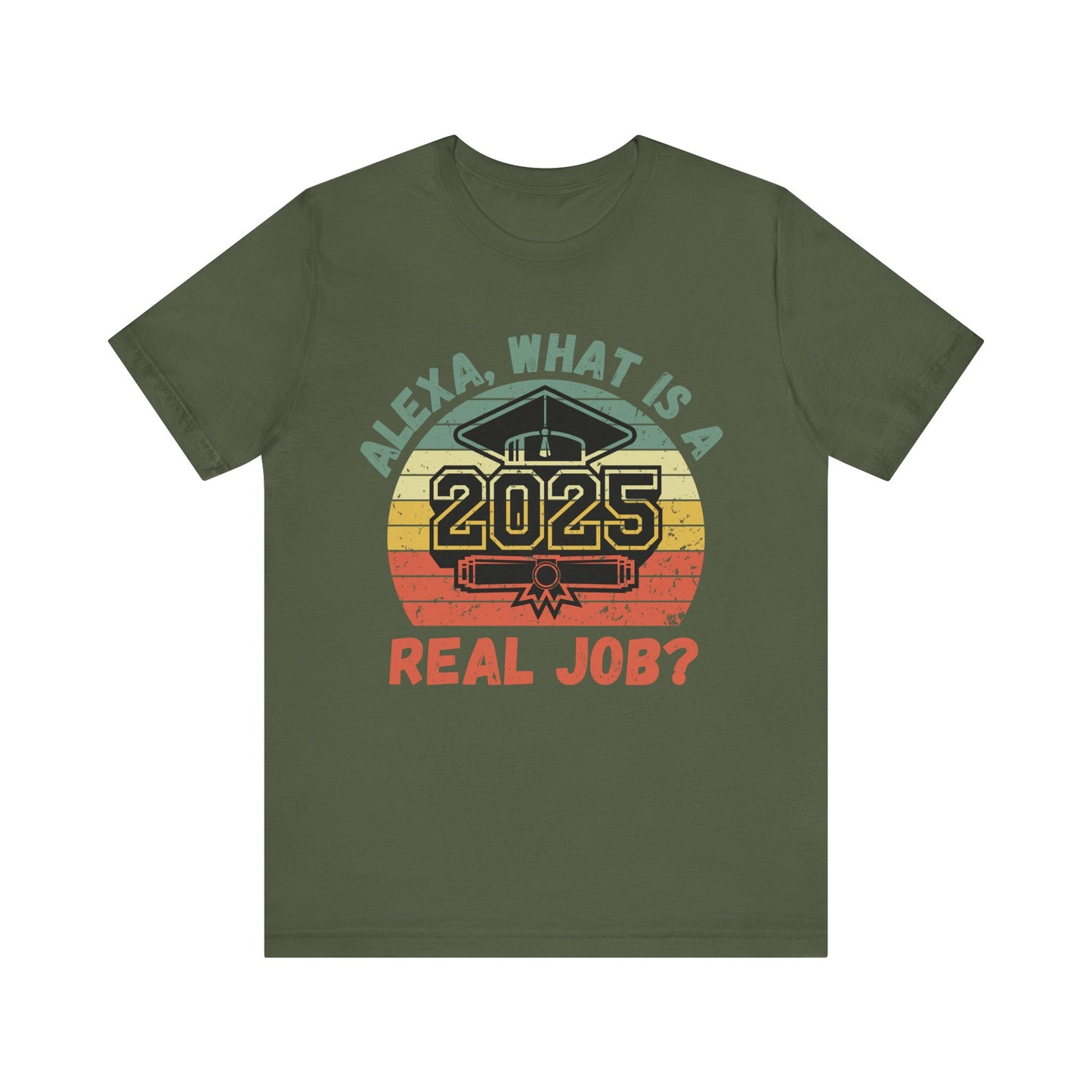 Funny Graduation T-Shirt Class of 2025 Great Gift Idea For Graduates