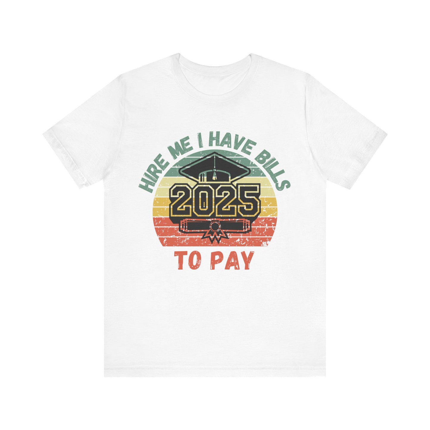 Funny Graduation T-Shirt Class of 2025 Great Gift Idea For Graduates