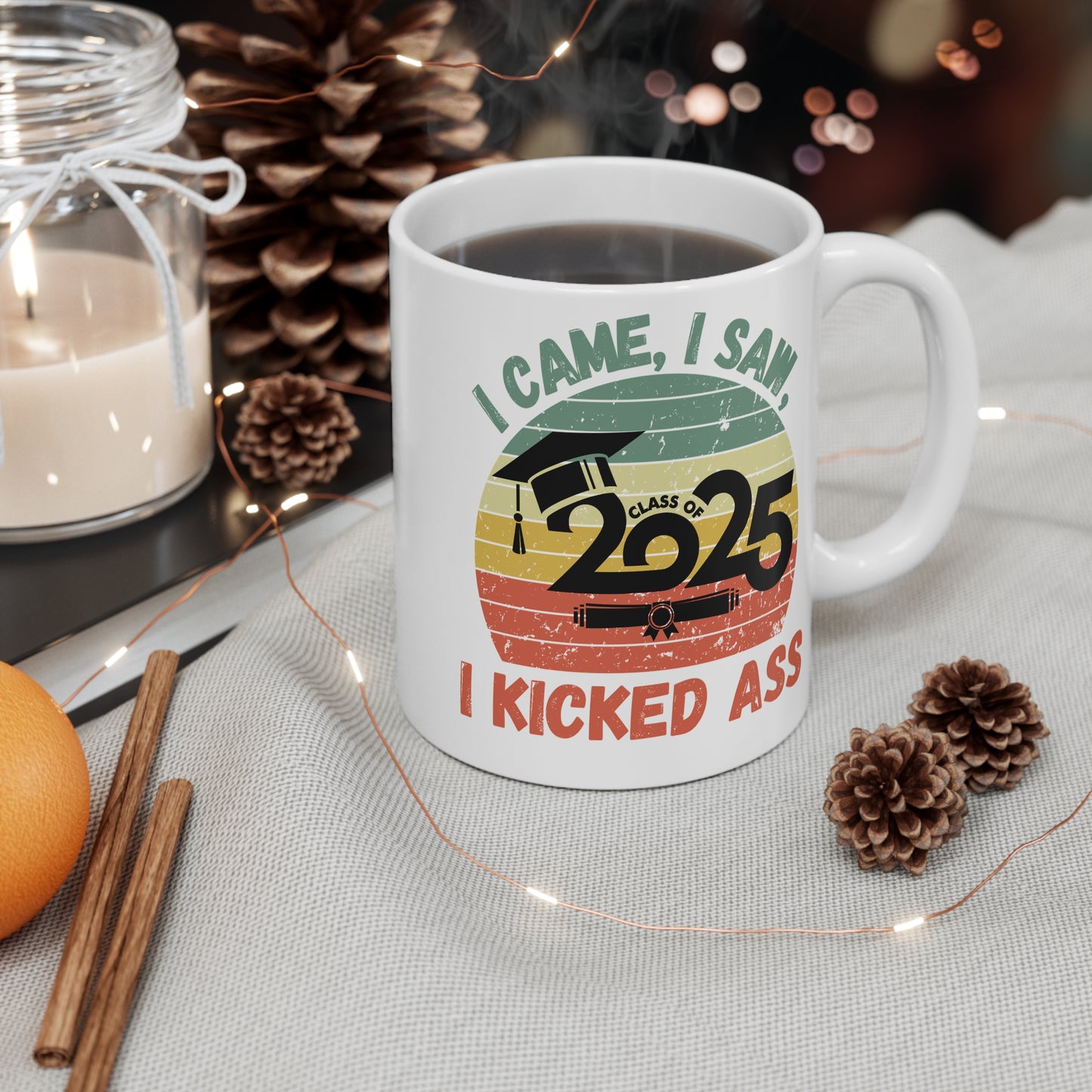 Funny Graduation Coffee Mug Class of 2025 Great Gift Idea For Graduates