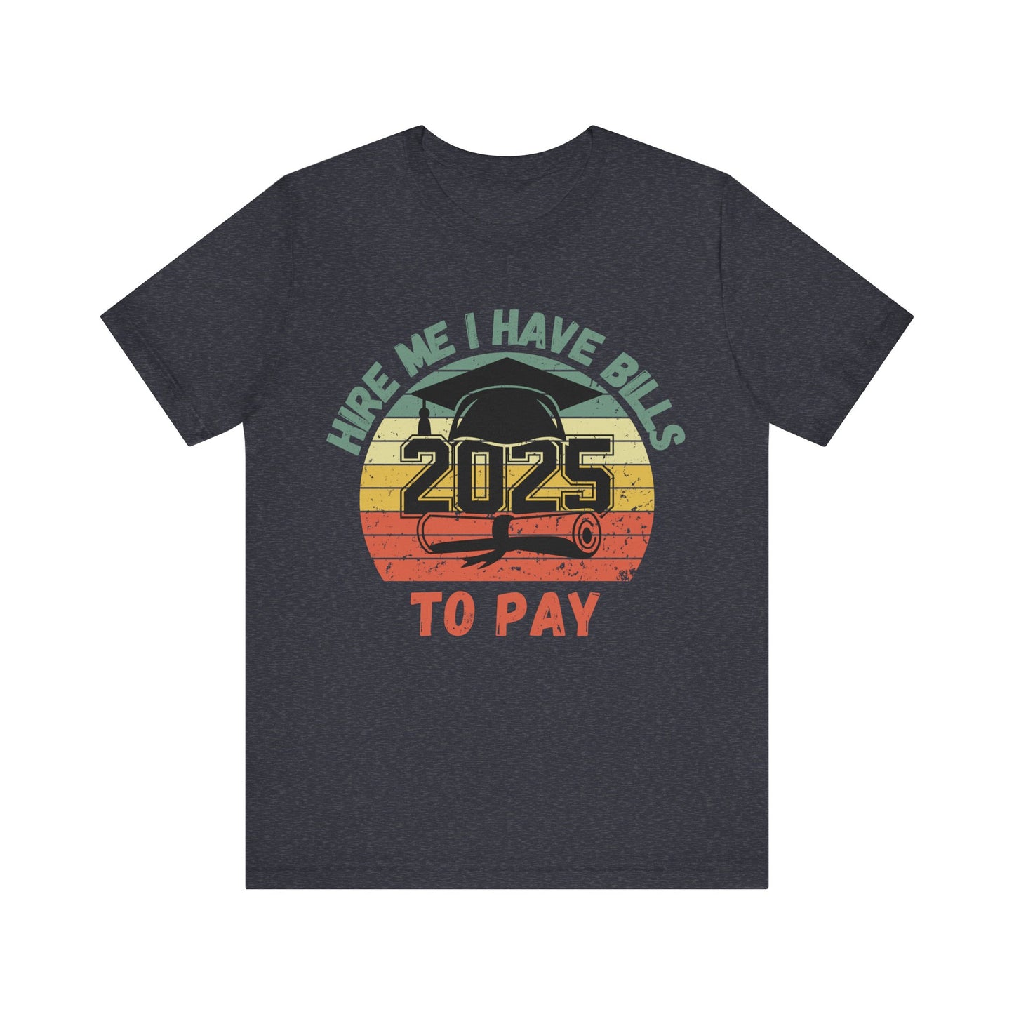Funny Graduation T-Shirt Class of 2025 Great Gift Idea For Graduates