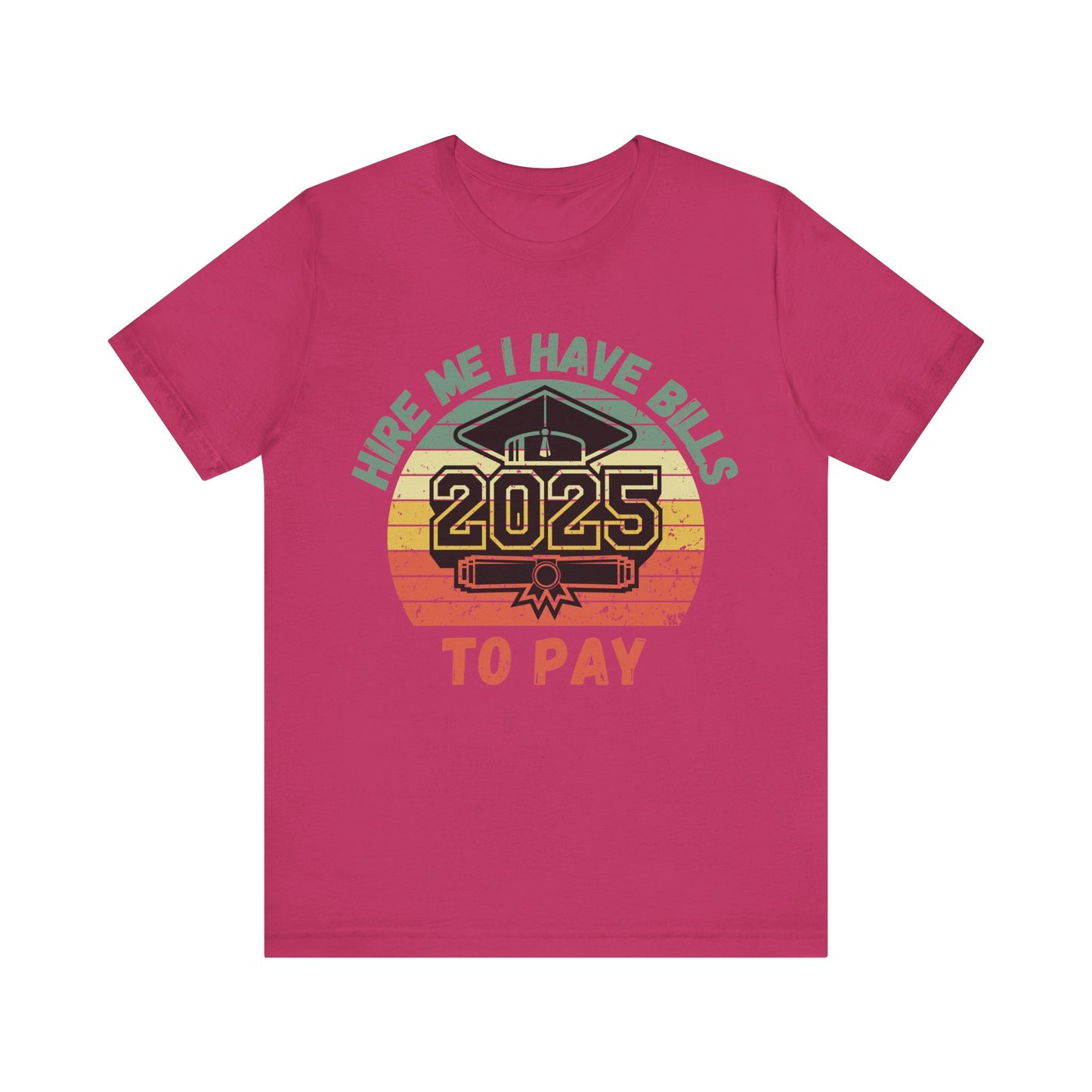 Funny Graduation T-Shirt Class of 2025 Great Gift Idea For Graduates
