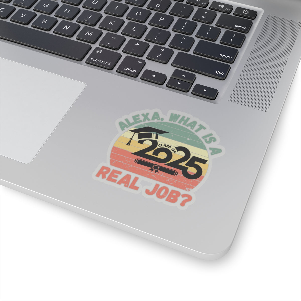 Funny Graduation Sticker Class of 2025 Great Gift Idea For Graduates