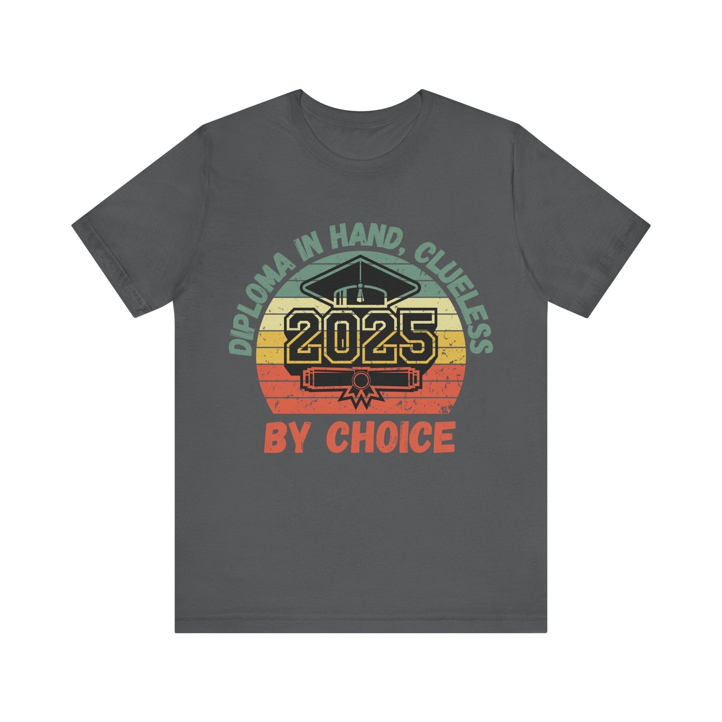 Funny Graduation T-Shirt Class of 2025 Great Gift Idea For Graduates