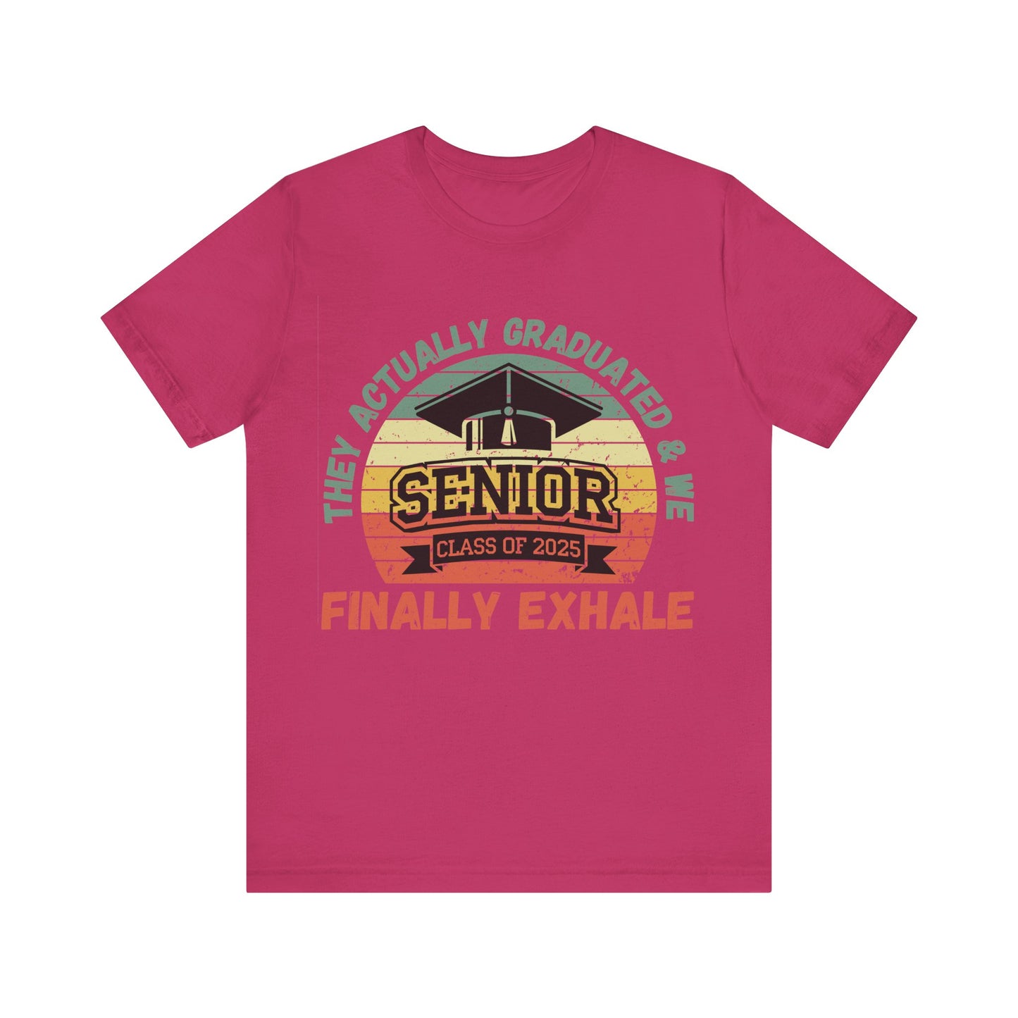 Funny Graduation T-Shirt Class of 2025 Great Gift Idea For Graduates