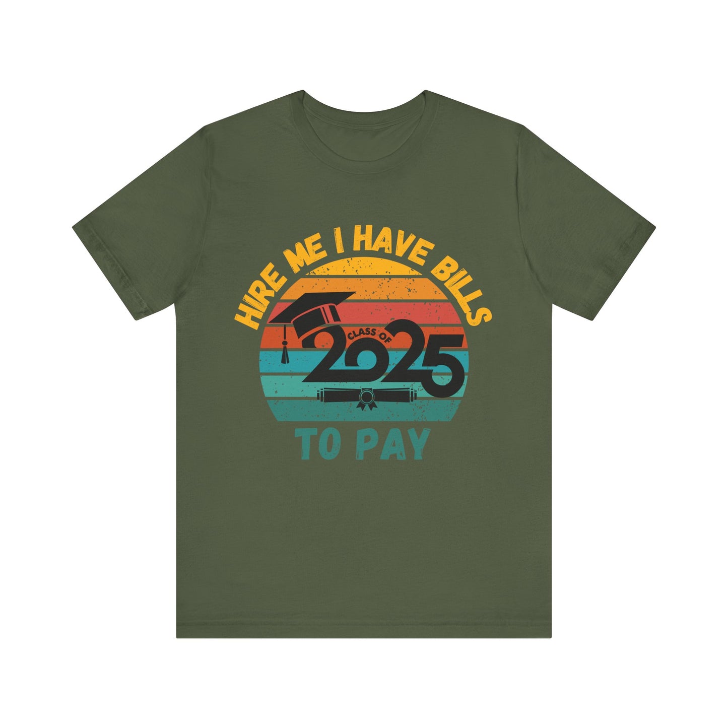 Funny Graduation T-Shirt Class of 2025 Great Gift Idea For Graduates
