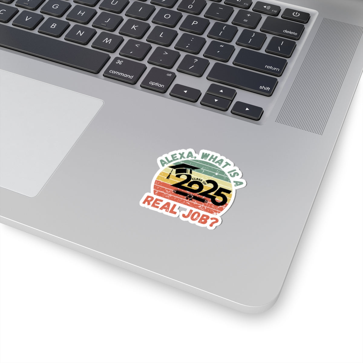 Funny Graduation Sticker Class of 2025 Great Gift Idea For Graduates