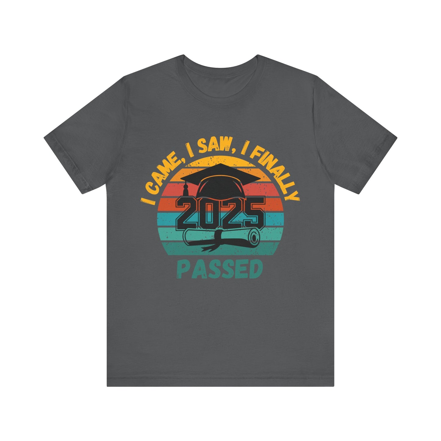 Funny Graduation T-Shirt Class of 2025 Great Gift Idea For Graduates