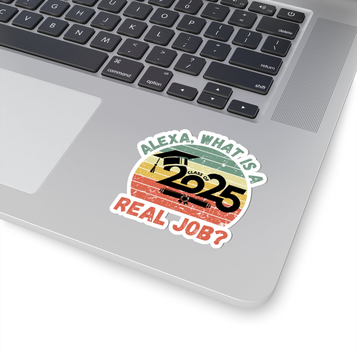 Funny Graduation Sticker Class of 2025 Great Gift Idea For Graduates
