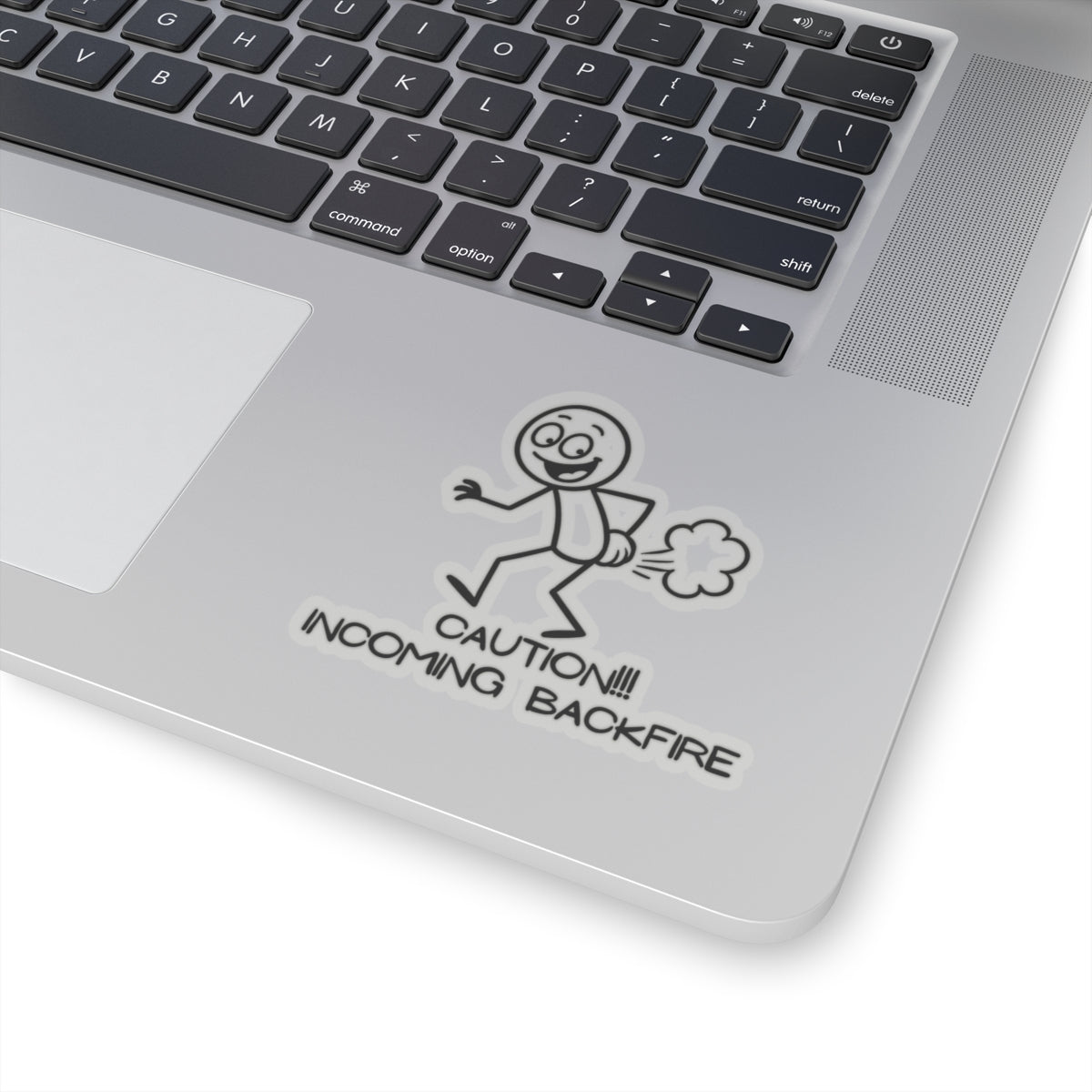 Funny Fart Humor Sticker "Caution!!! Incoming Backfire"