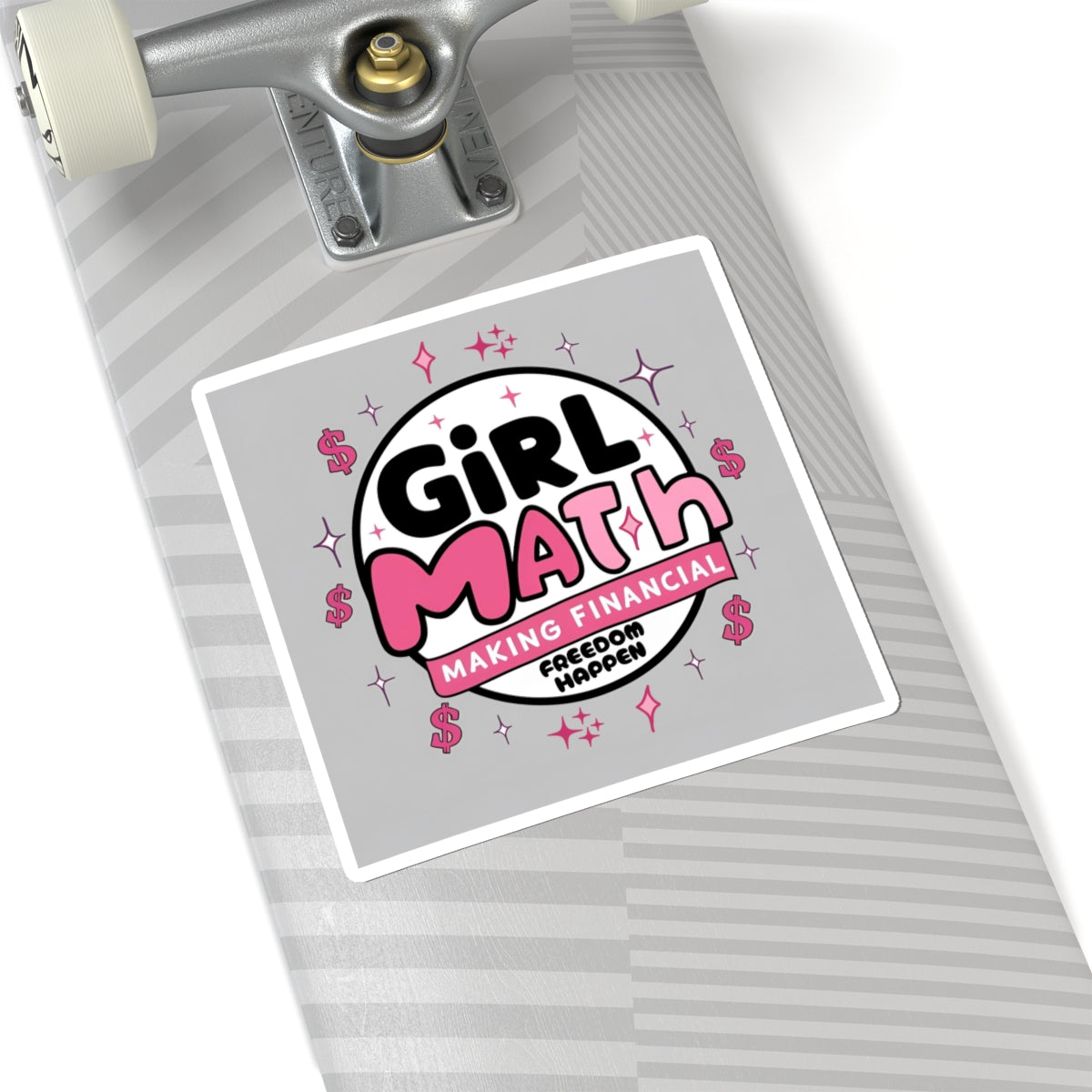 Girl Math Sticker "Making Financial Freedom Happen"