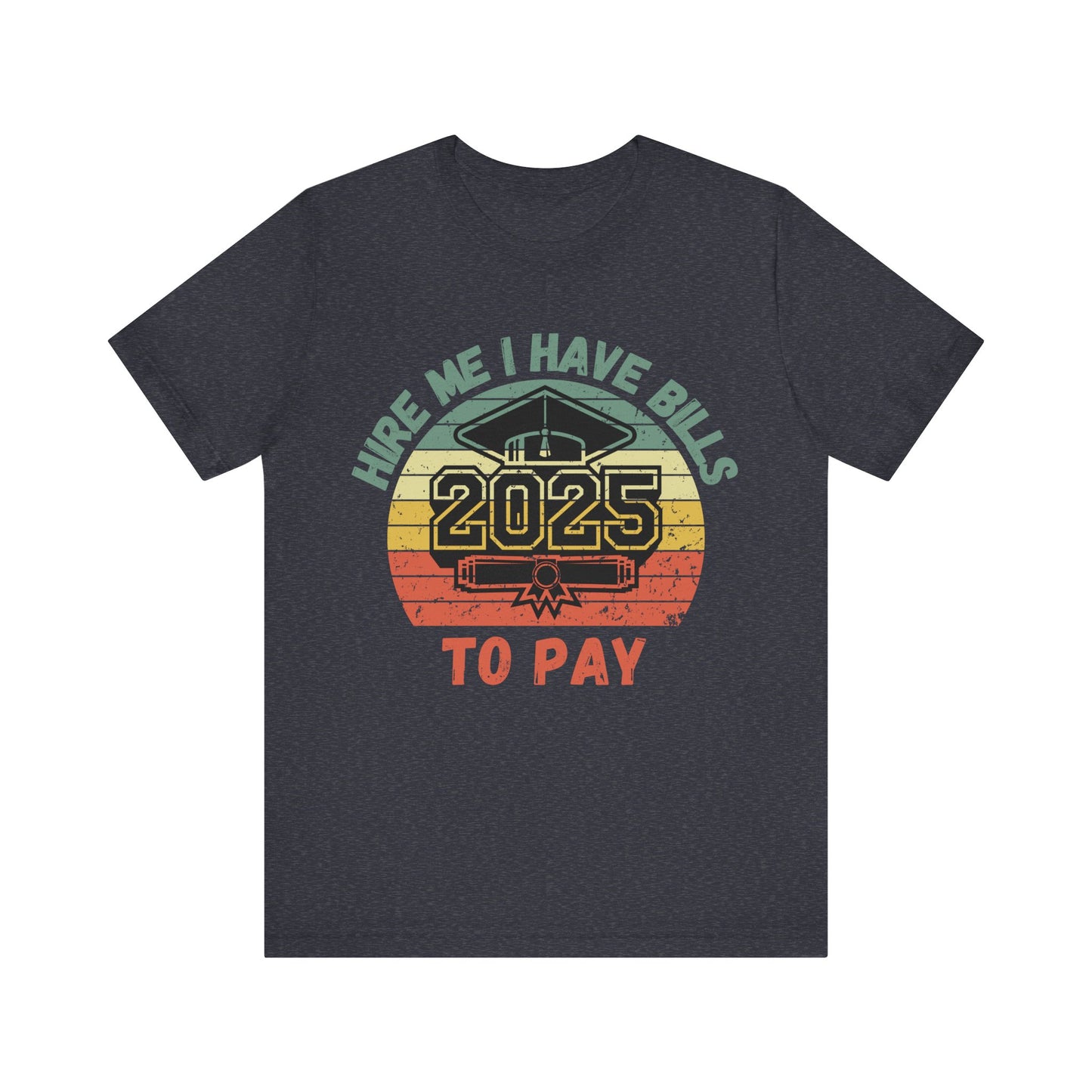Funny Graduation T-Shirt Class of 2025 Great Gift Idea For Graduates