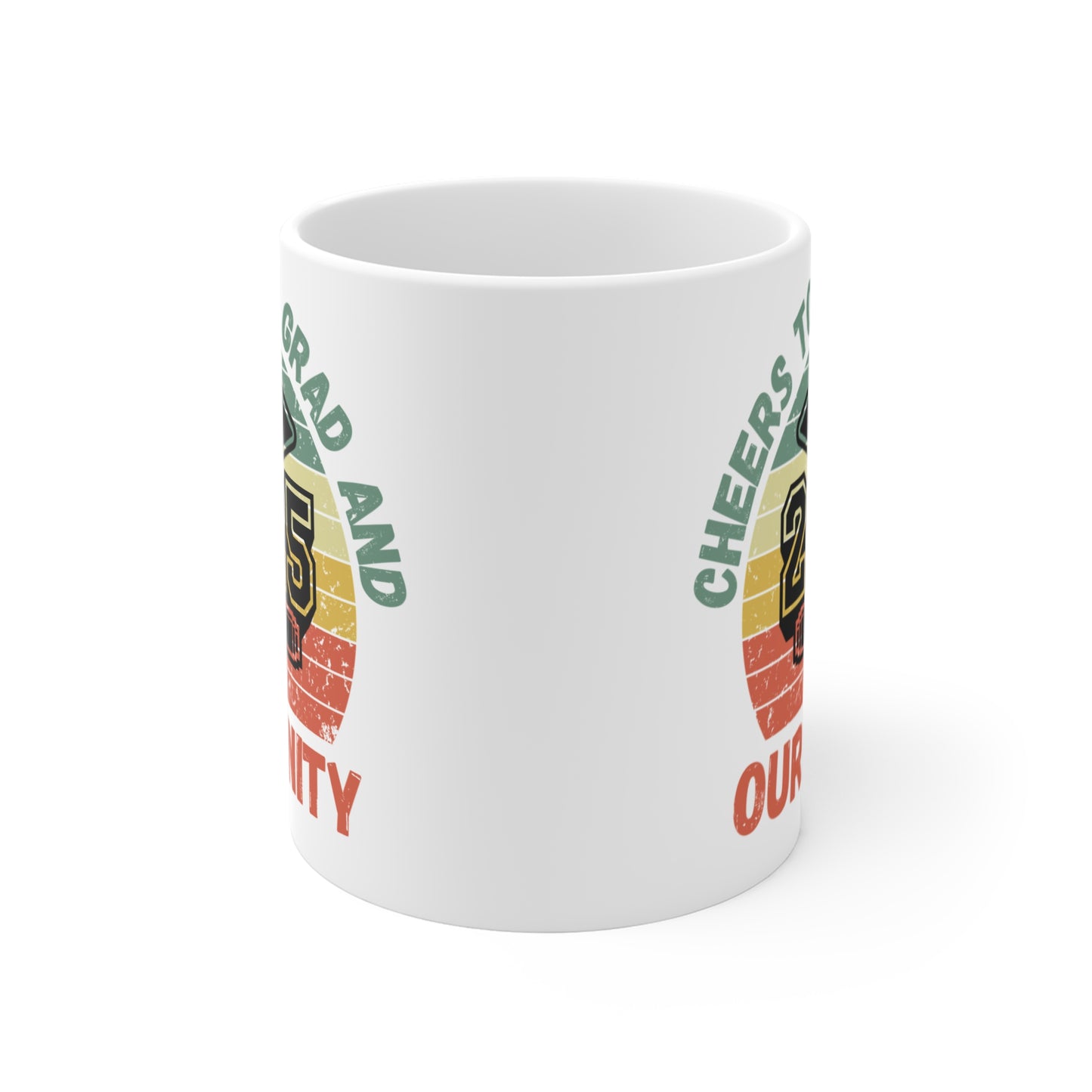 Funny Graduation Coffee Mug Class of 2025 Great Gift Idea For Graduates