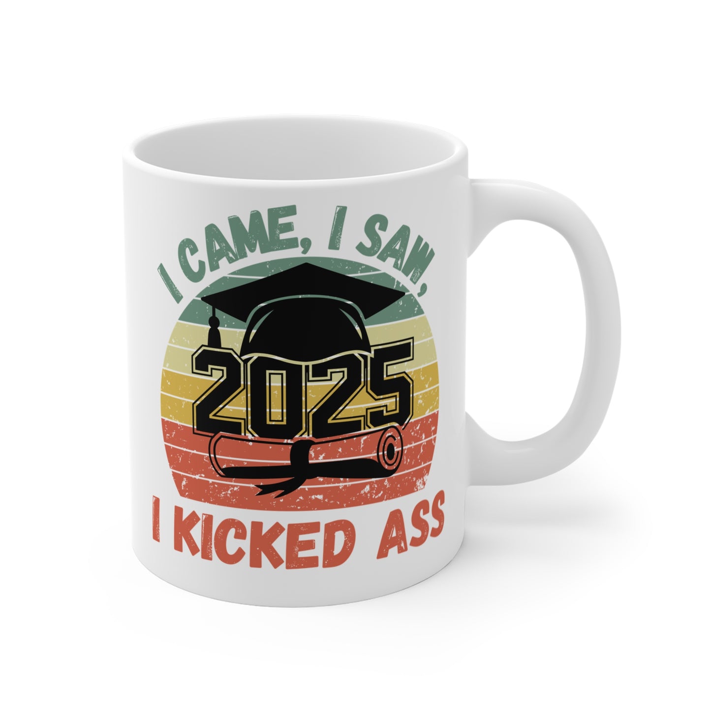 Funny Graduation Coffee Mug Class of 2025 Great Gift Idea For Graduates