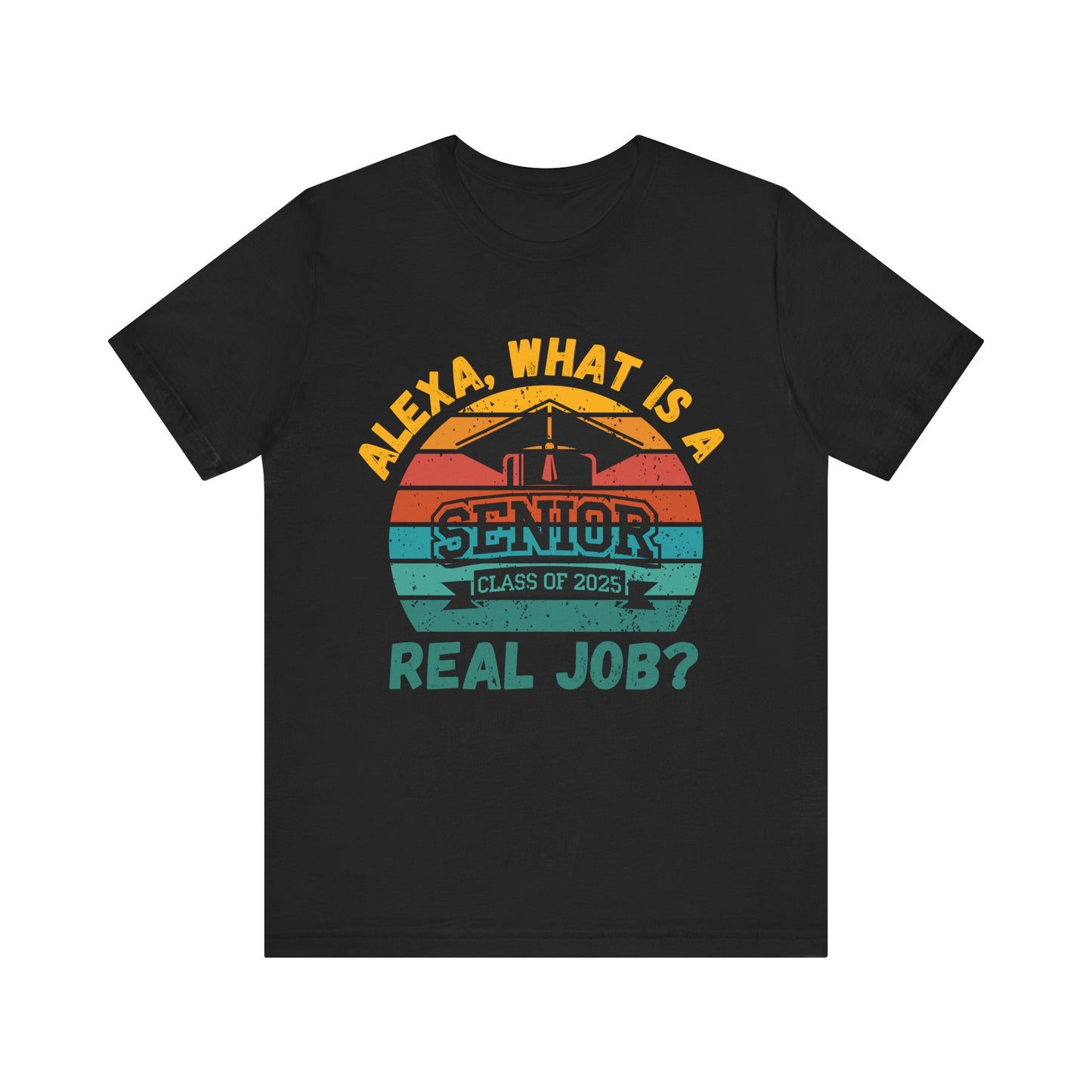 Funny Graduation T-Shirt Class of 2025 Great Gift Idea For Graduates