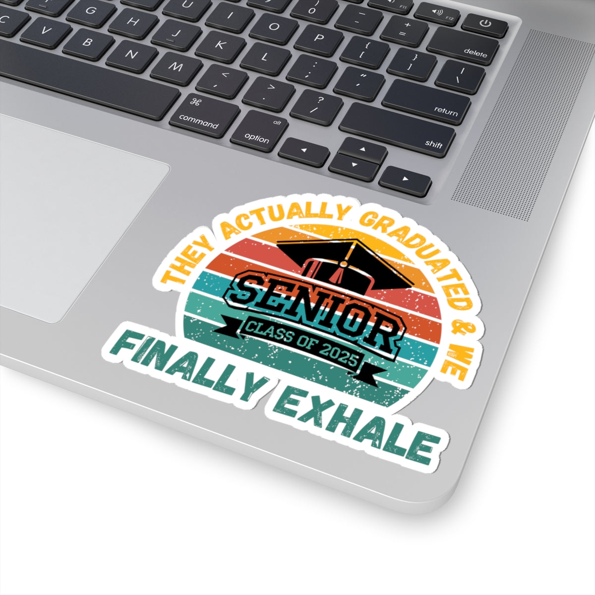 Funny Graduation Sticker Class of 2025 Great Gift Idea For Graduates
