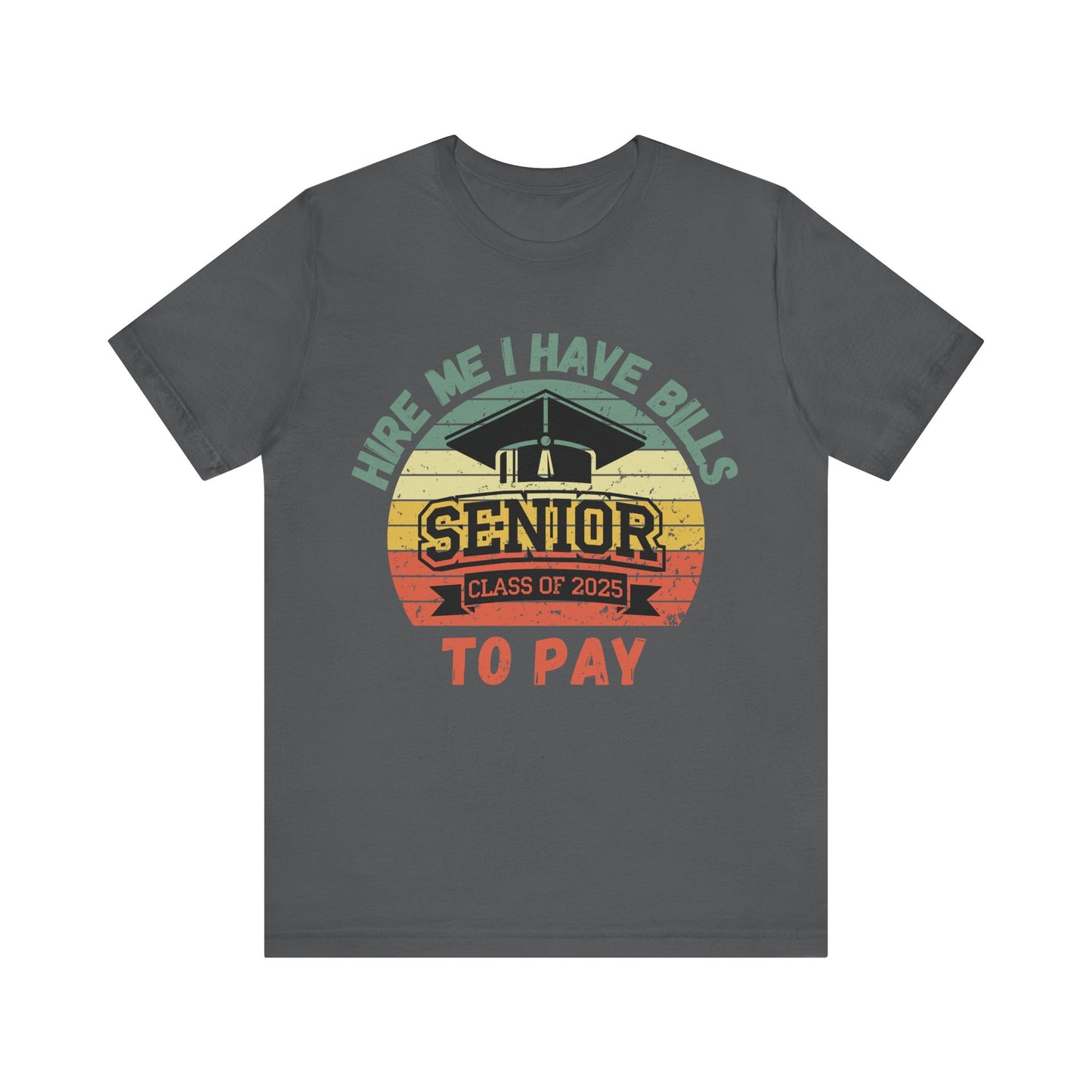 Funny Graduation T-Shirt Class of 2025 Great Gift Idea For Graduates