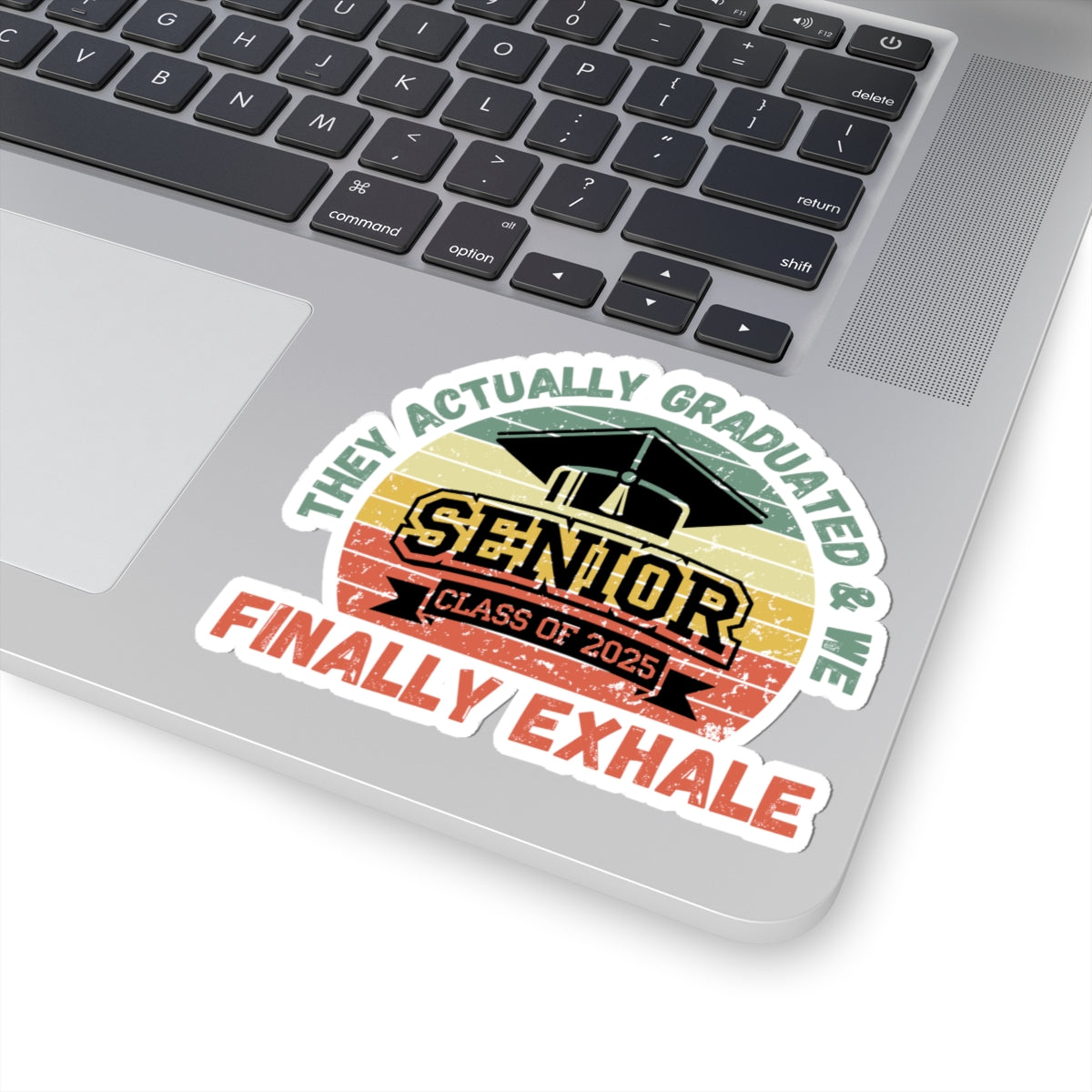 Funny Graduation Sticker Class of 2025 Great Gift Idea For Graduates