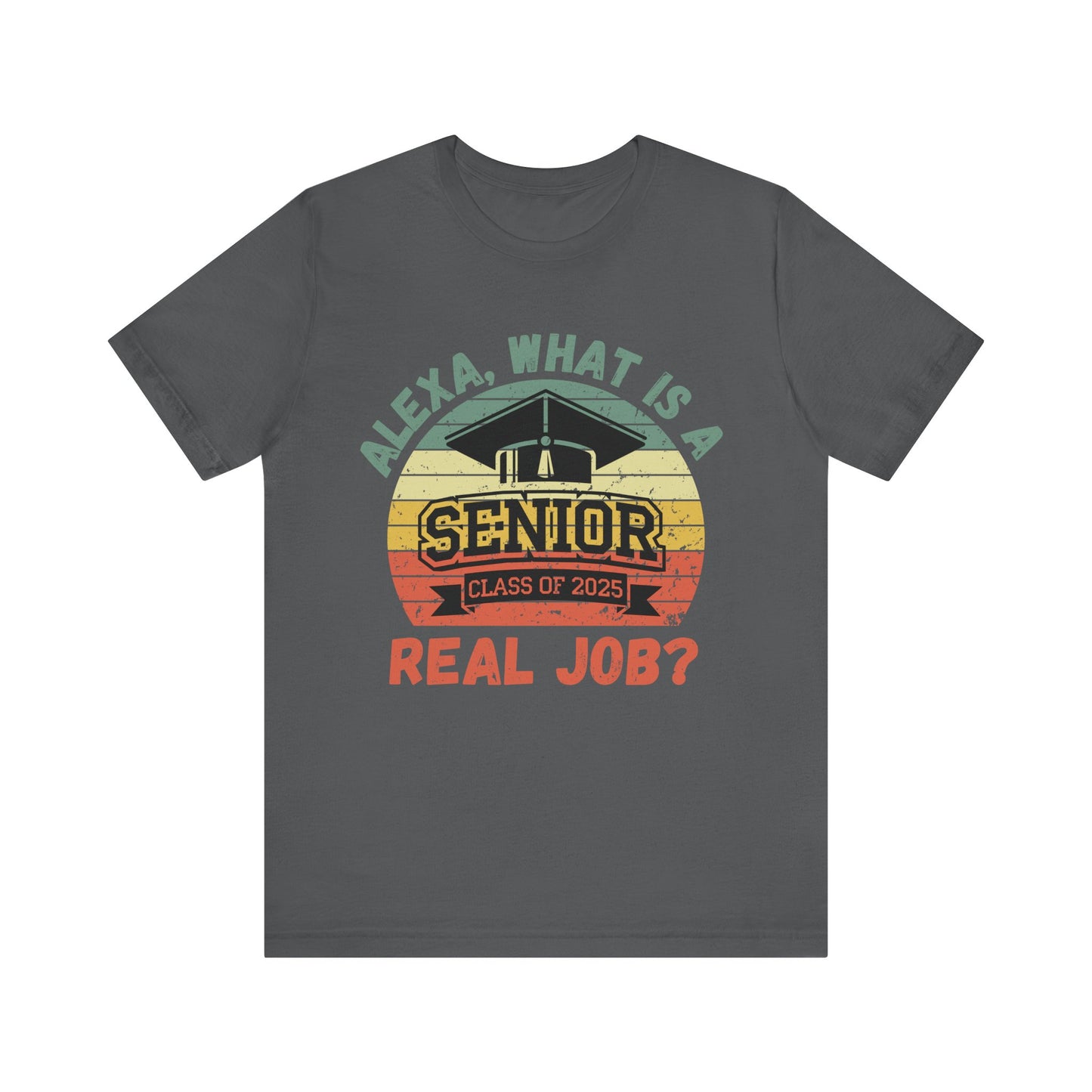 Funny Graduation T-Shirt Class of 2025 Great Gift Idea For Graduates