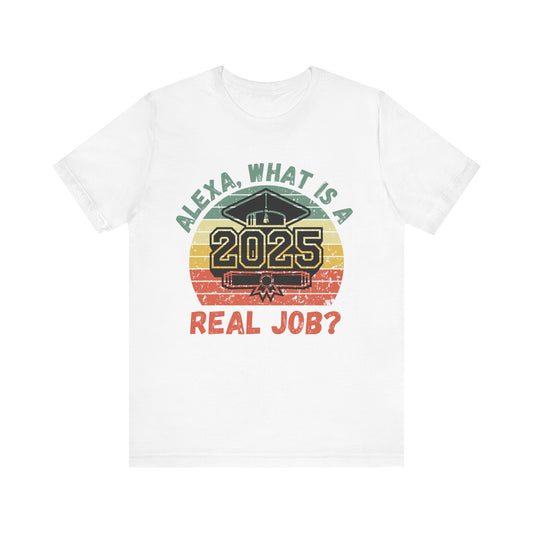 Funny Graduation T-Shirt Class of 2025 Great Gift Idea For Graduates