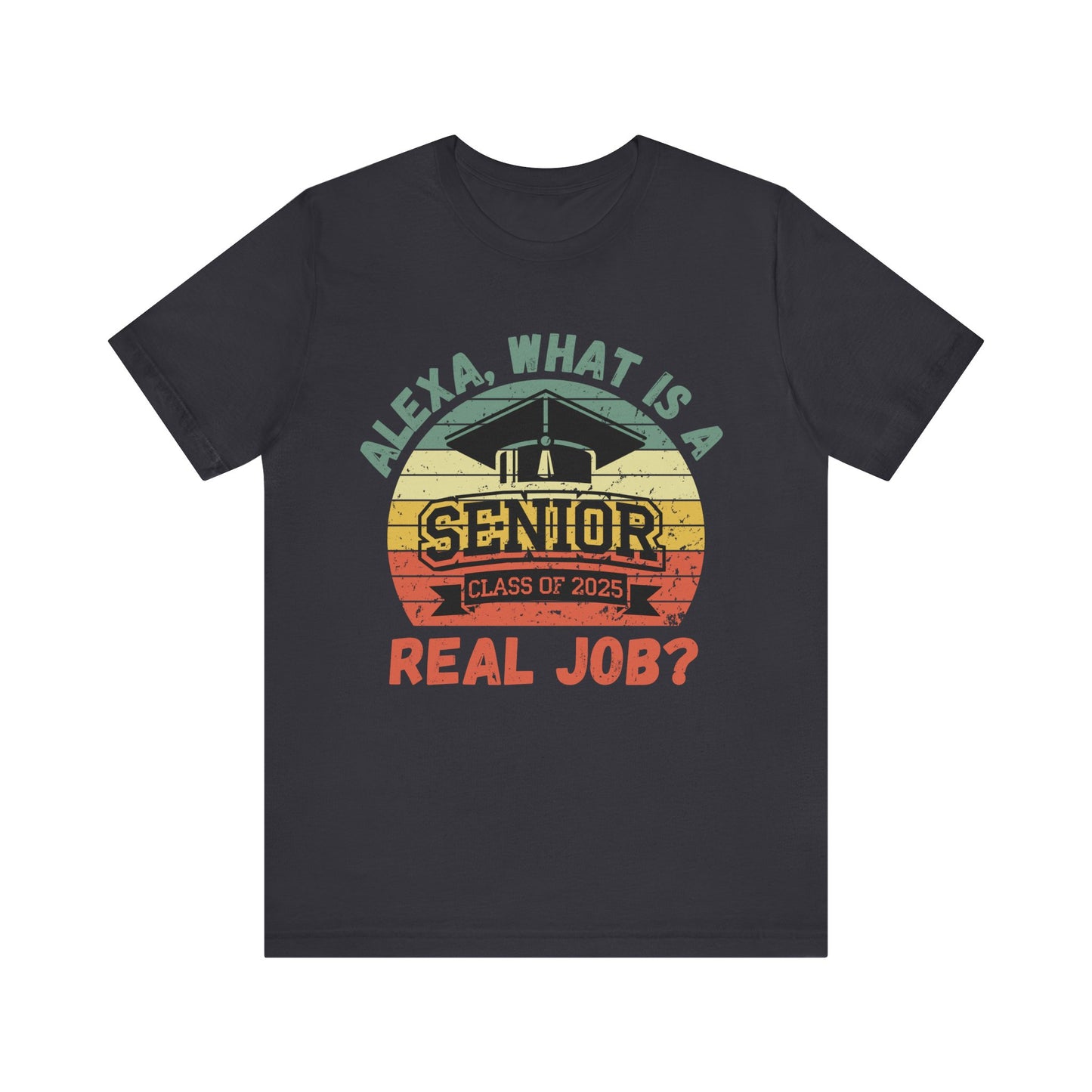 Funny Graduation T-Shirt Class of 2025 Great Gift Idea For Graduates