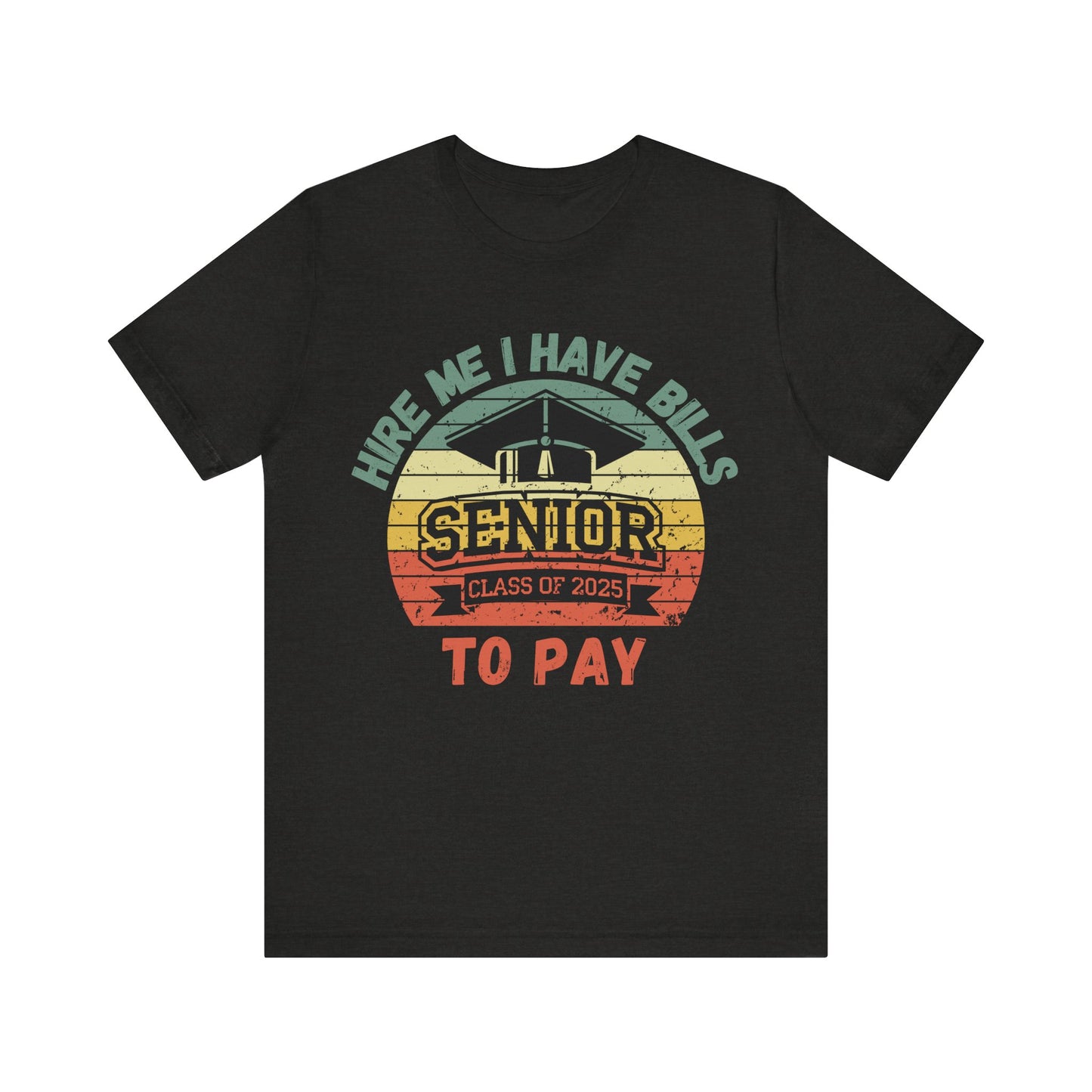 Funny Graduation T-Shirt Class of 2025 Great Gift Idea For Graduates