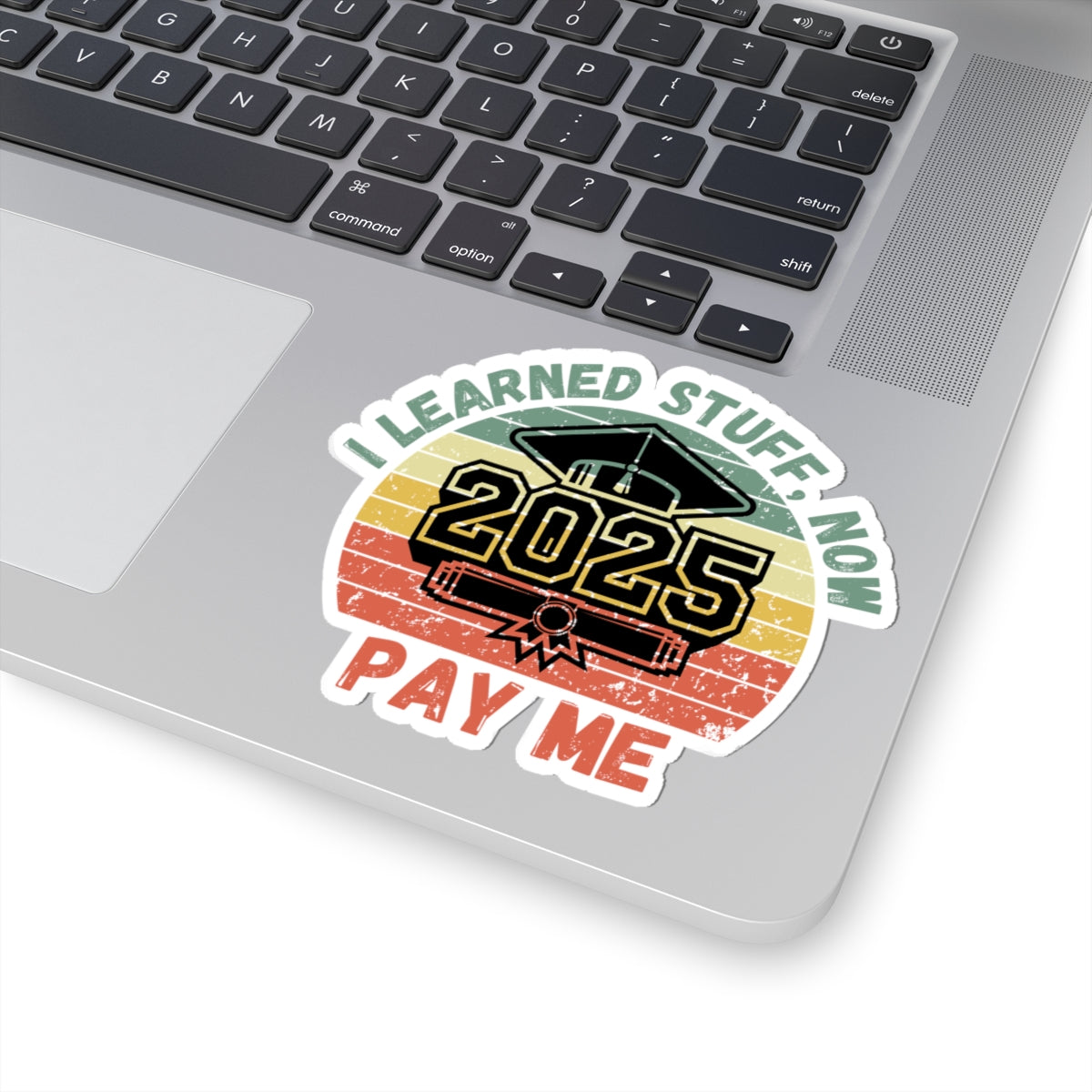 Funny Graduation Sticker Class of 2025 Great Gift Idea For Graduates