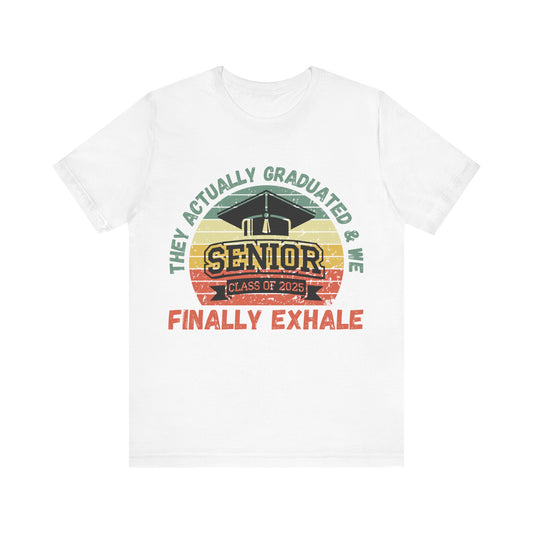 Funny Graduation T-Shirt Class of 2025 Great Gift Idea For Graduates