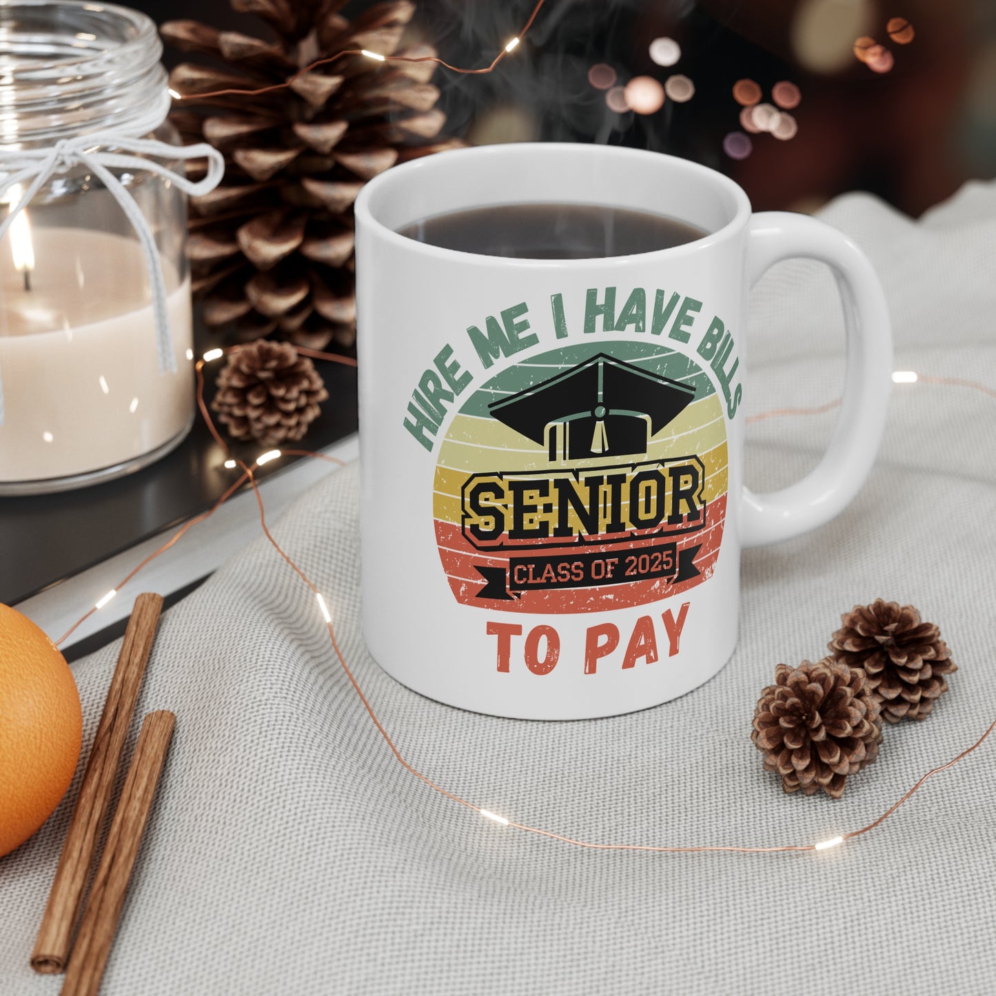 Funny Graduation Coffee Mug Class of 2025 Great Gift Idea For Graduates