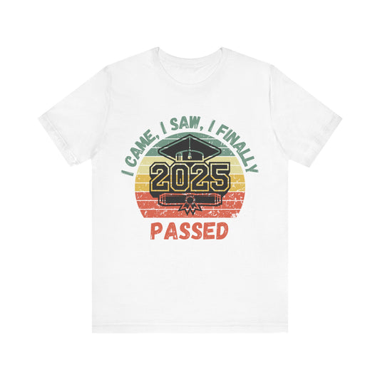 Funny Graduation T-Shirt Class of 2025 Great Gift Idea For Graduates