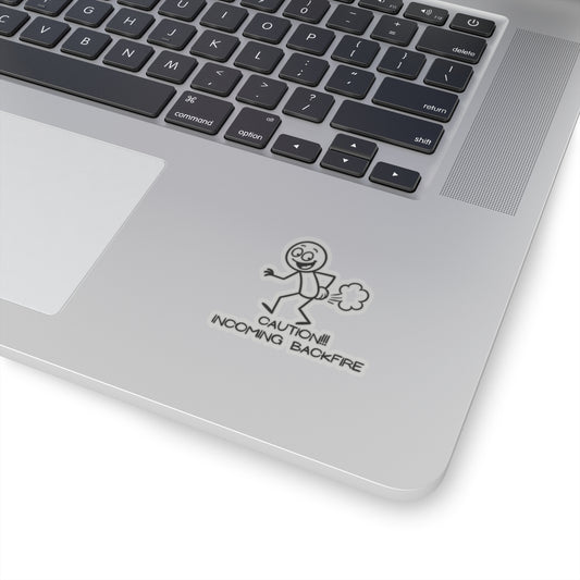 Funny Fart Humor Sticker "Caution!!! Incoming Backfire"