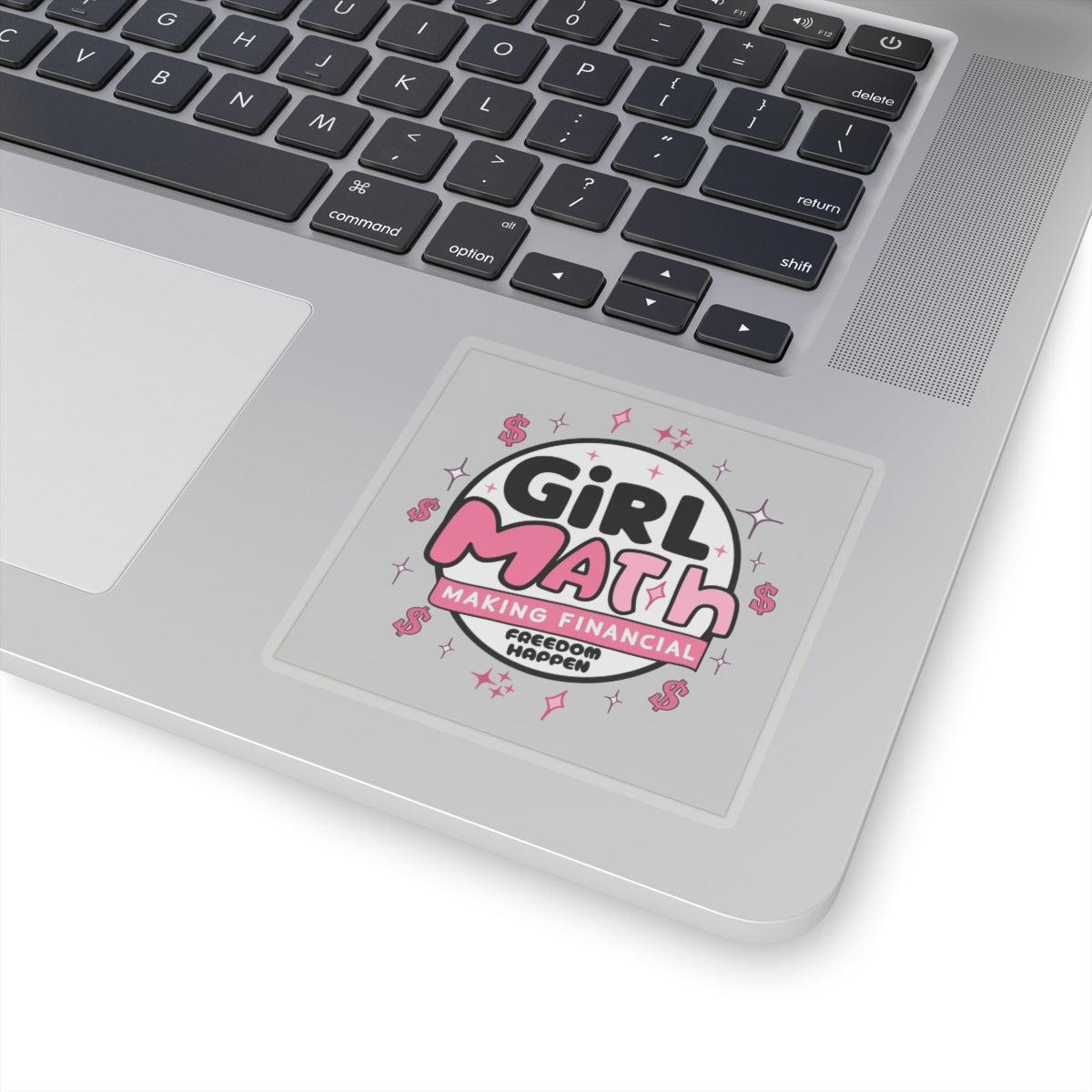 Girl Math Sticker "Making Financial Freedom Happen"